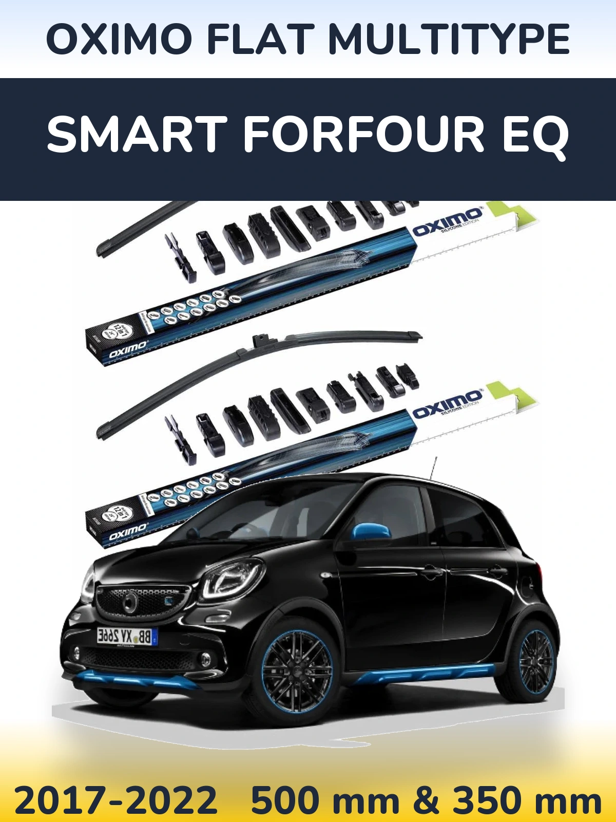 Комплект передніх щіток Oximo Flat MultiТипe 500 & 350 мм для Smart Forfour EQ 2017-2022