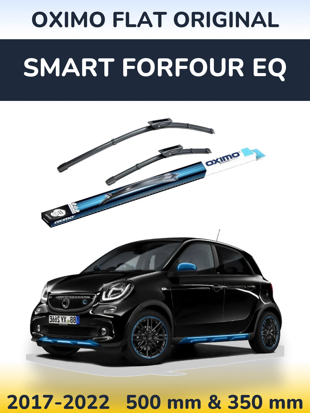 Front wiper blade set Oximo Flat Original 500 & 350 mm for Smart Forfour EQ 2017-2022