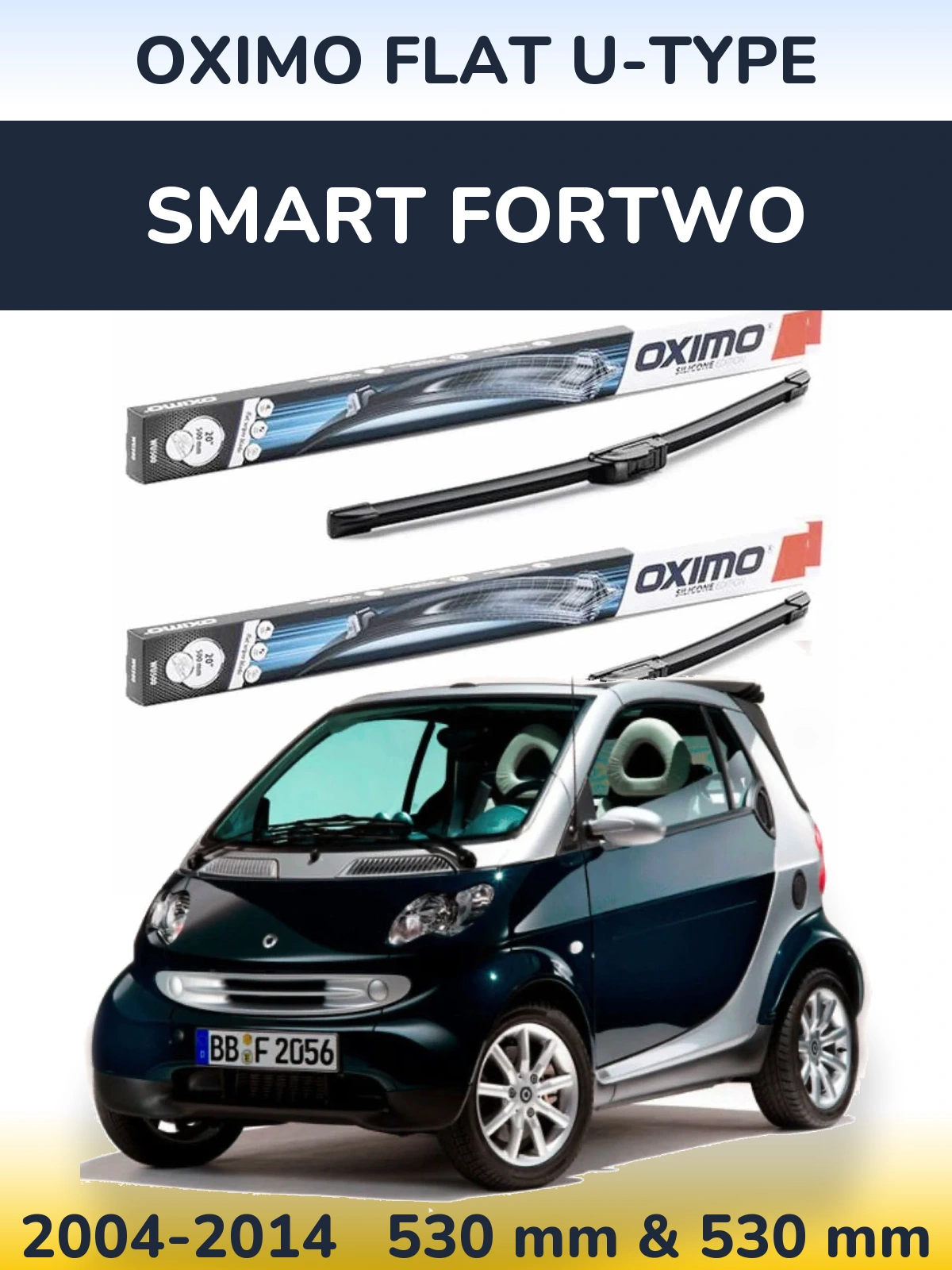 Комплект передніх щіток Oximo Flat U-type 530 & 530 мм для Smart Fortwo 2004-2014