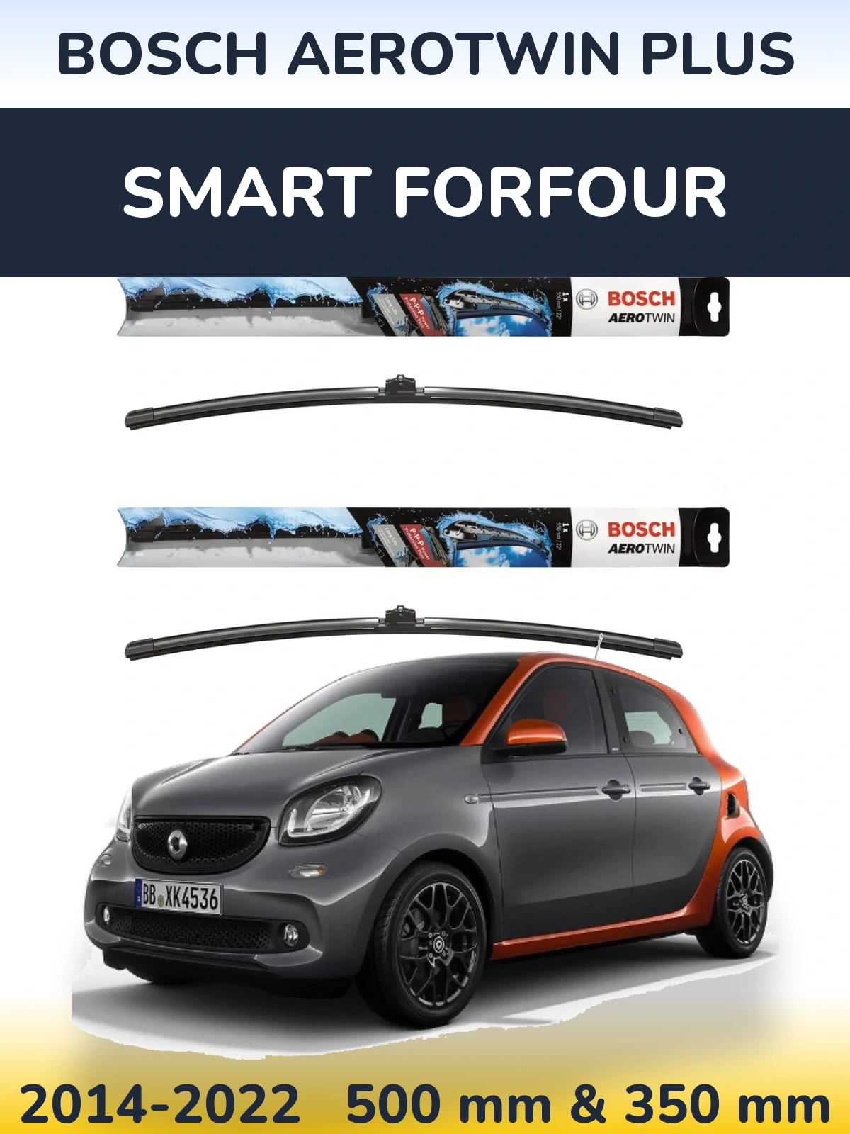 Front wiper blade set BOSCH AeroTwin Plus 500 & 350 mm for Smart Forfour 2014-2022