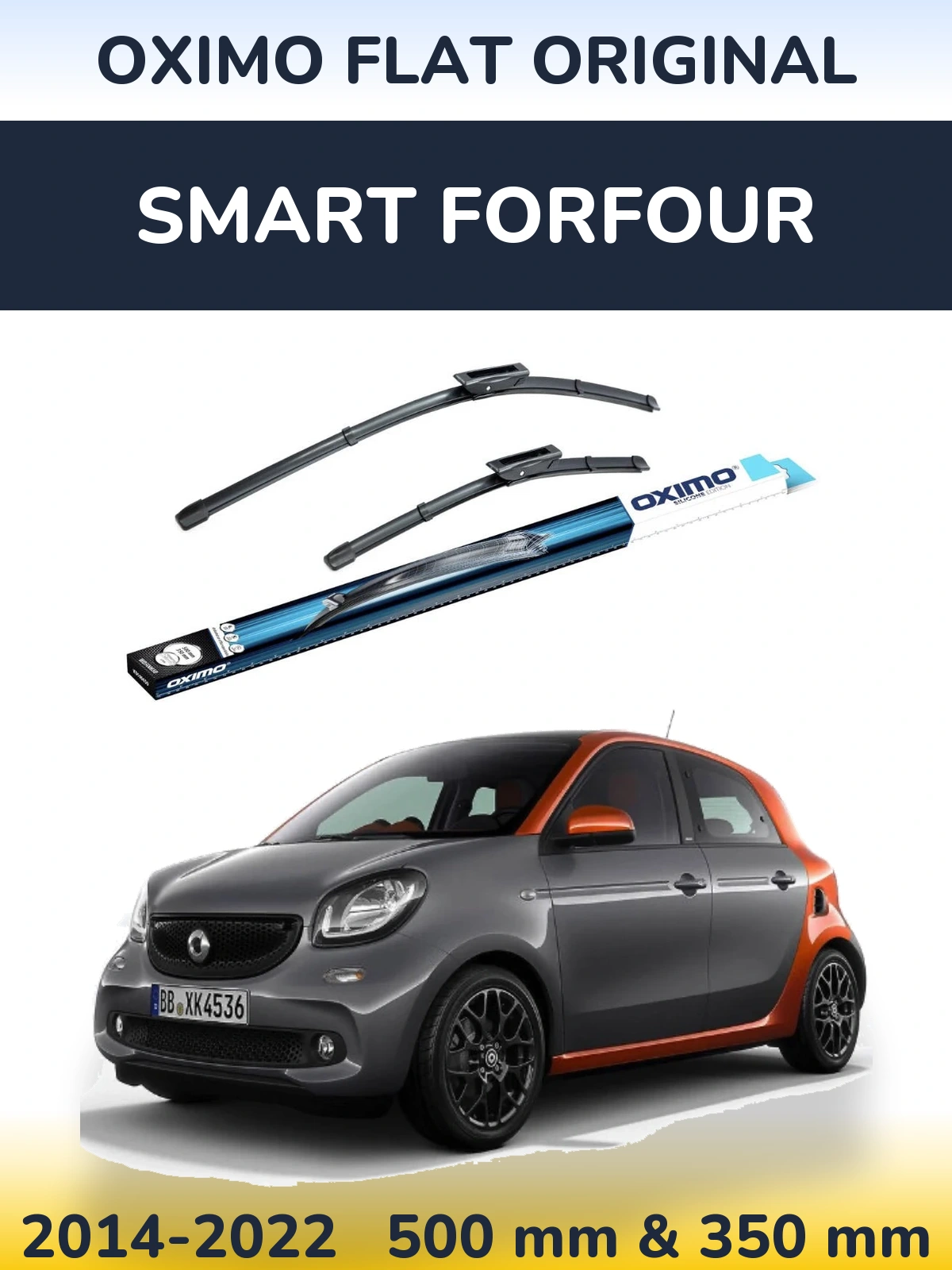 Front wiper blade set Oximo Flat Original 500 & 350 mm for Smart Forfour 2014-2022