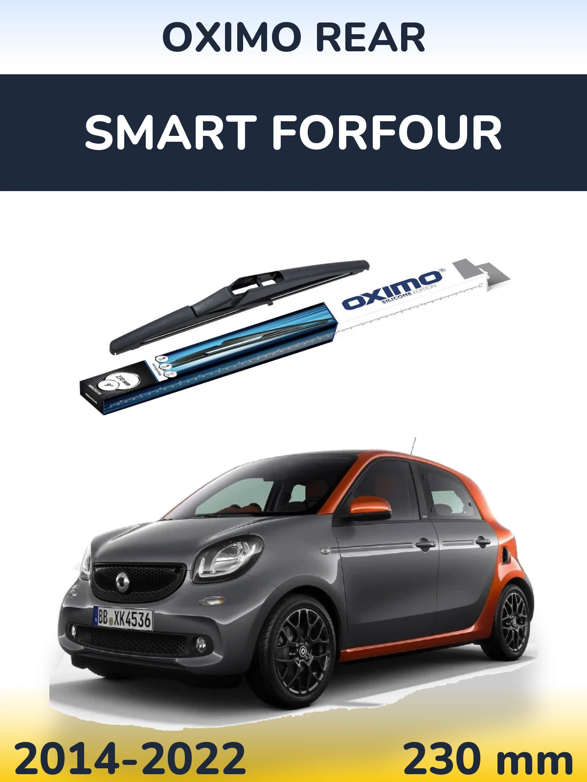 Rear wiper blade Oximo Rear 230 mm for Smart Forfour 2014-2022