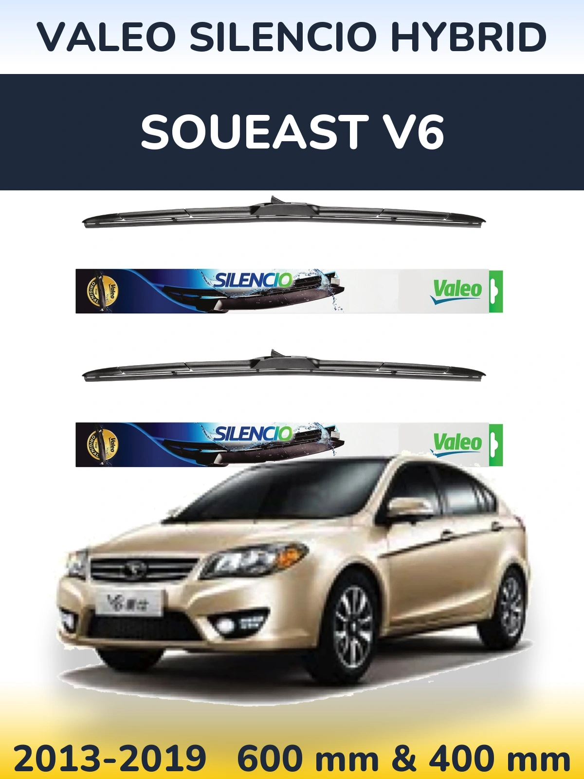 Front wiper blade set Valeo Silencio Hybrid 600 & 400 mm for Soueast V6 2013-2019