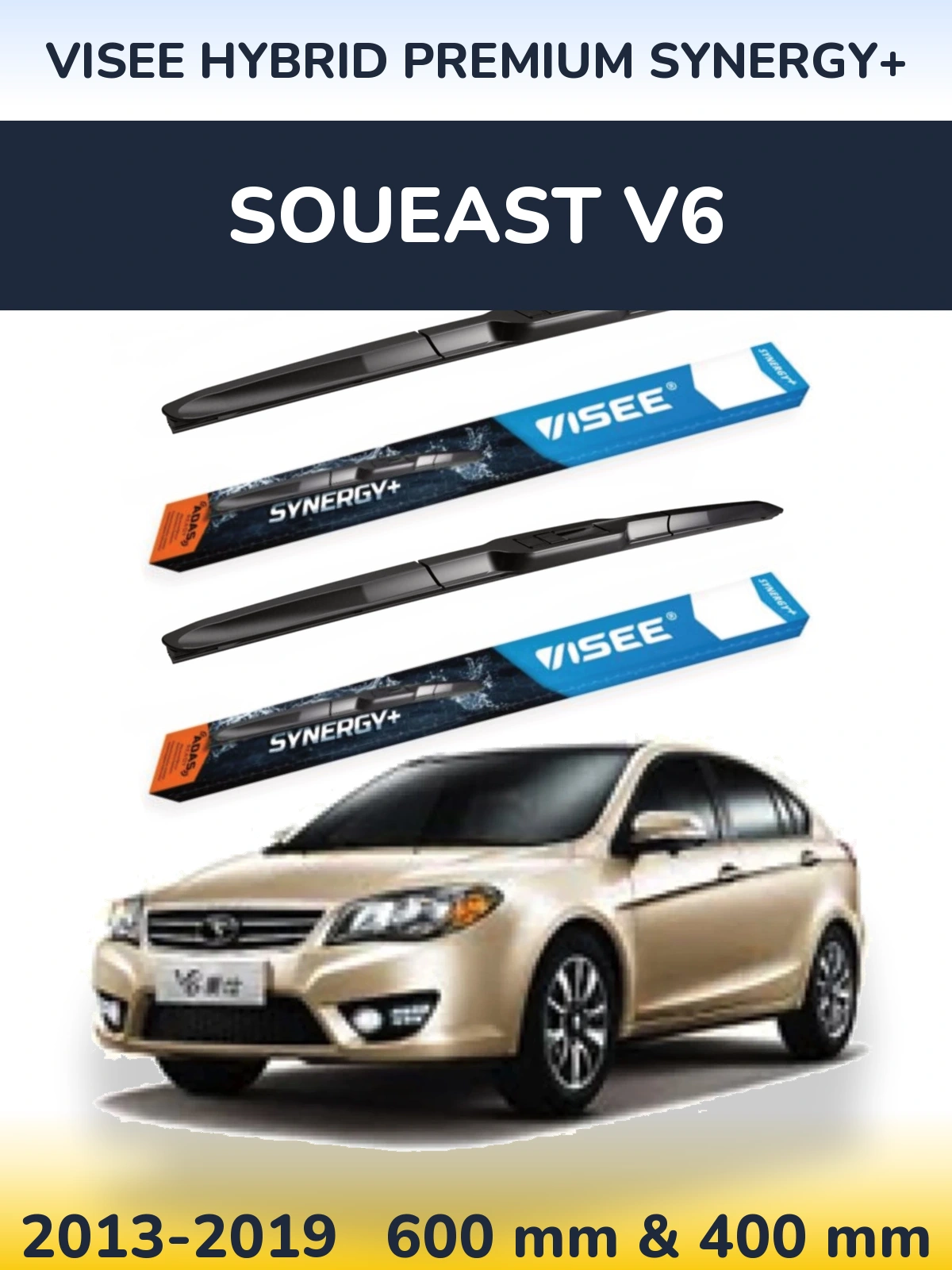 Front wiper blade set VISEE HYBRID PREMIUM SYNERGY+ 600 & 400 mm for Soueast V6 2013-2019