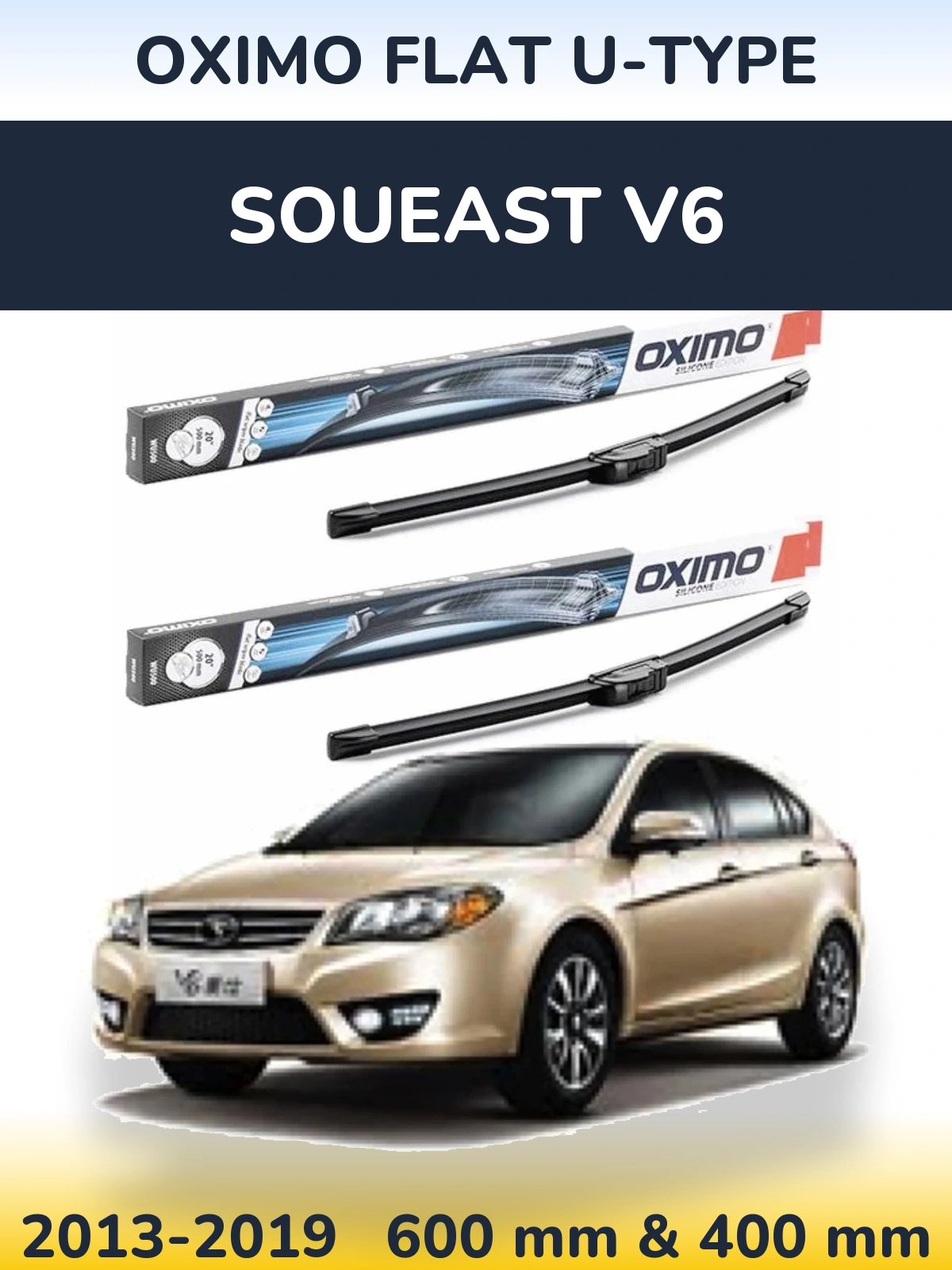 Front wiper blade set Oximo Flat U-type 600 & 400 mm for Soueast V6 2013-2019