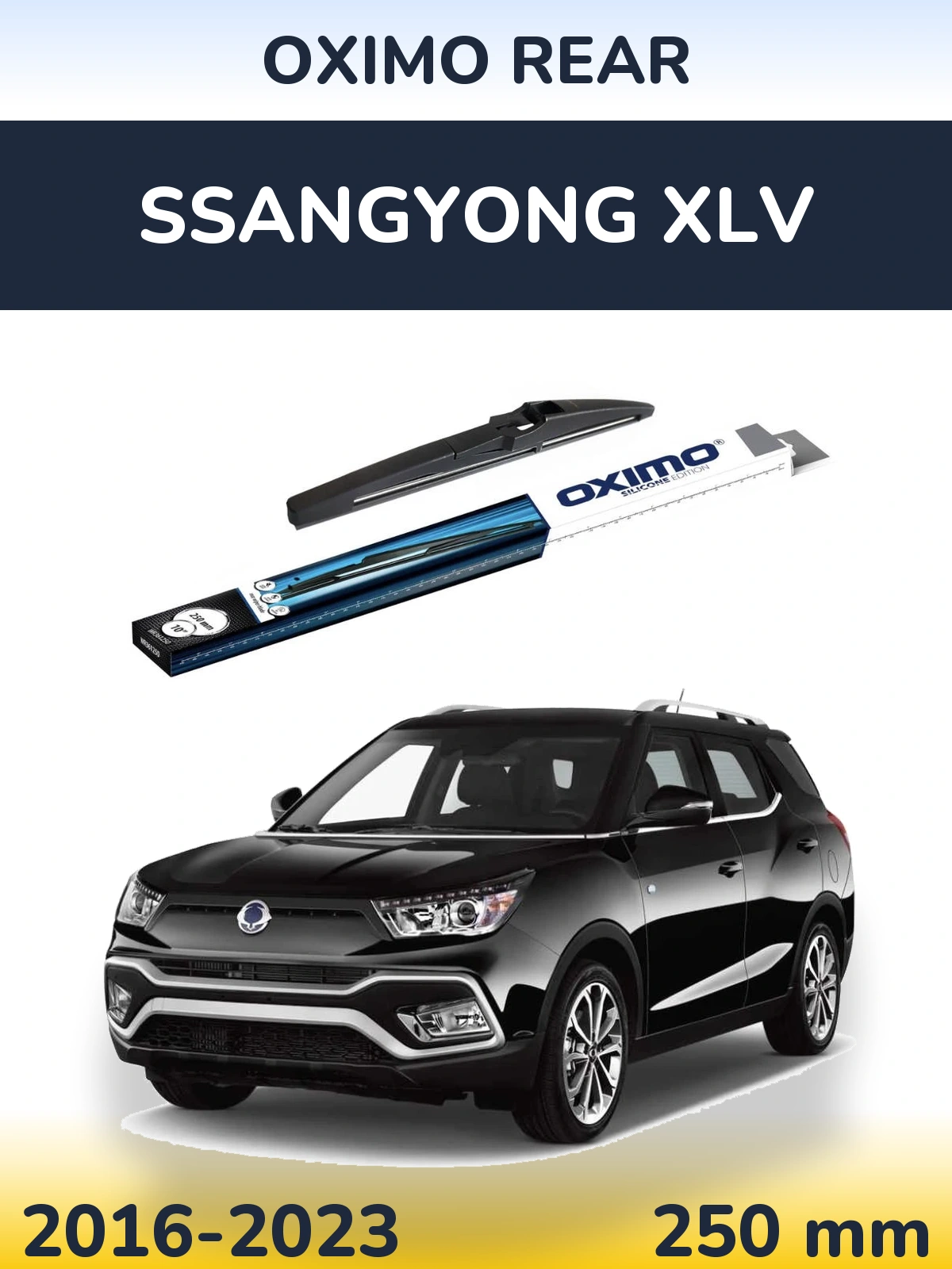 Rear wiper blade Oximo Rear 250 mm for SsangYong XLV 2016-2023