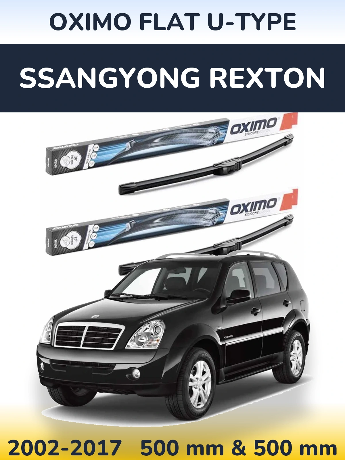 Front wiper blade set Oximo Flat U-type 500 & 500 mm for SsangYong Rexton 2002-2017