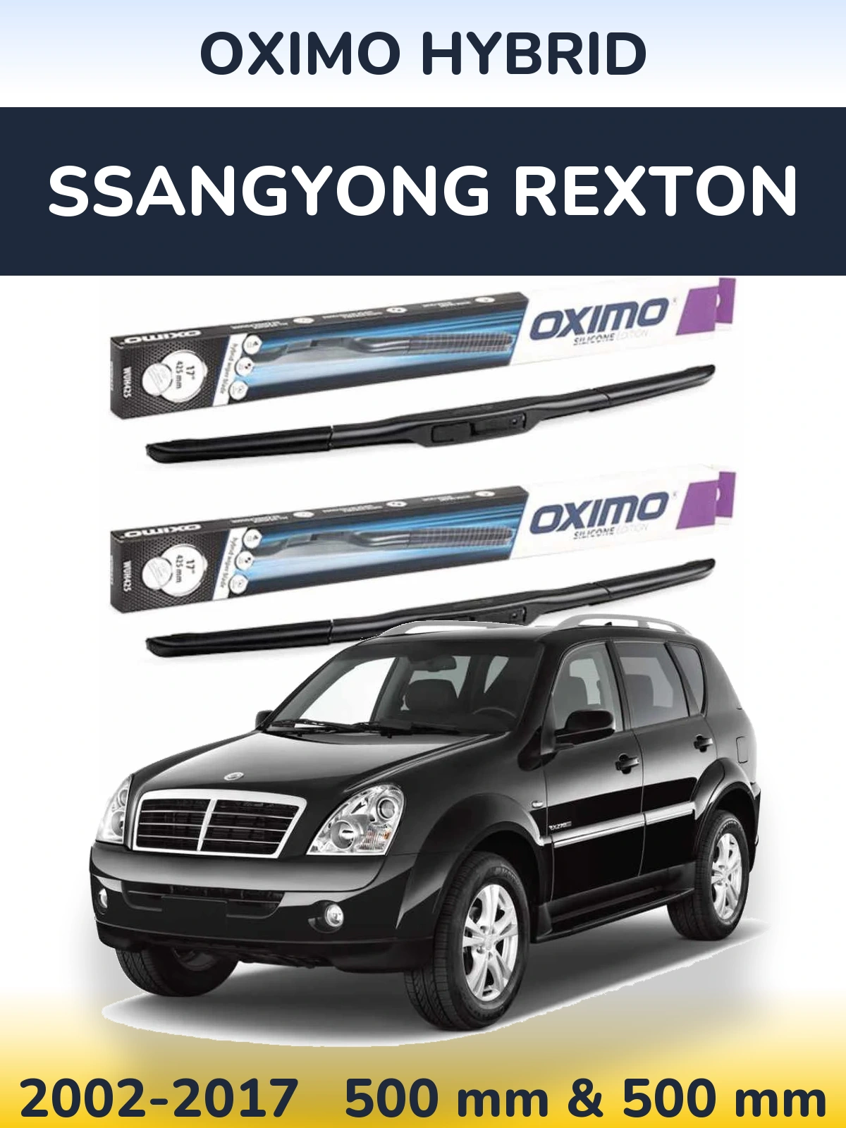 Front wiper blade set Oximo Hybrid 500 & 500 mm for SsangYong Rexton 2002-2017