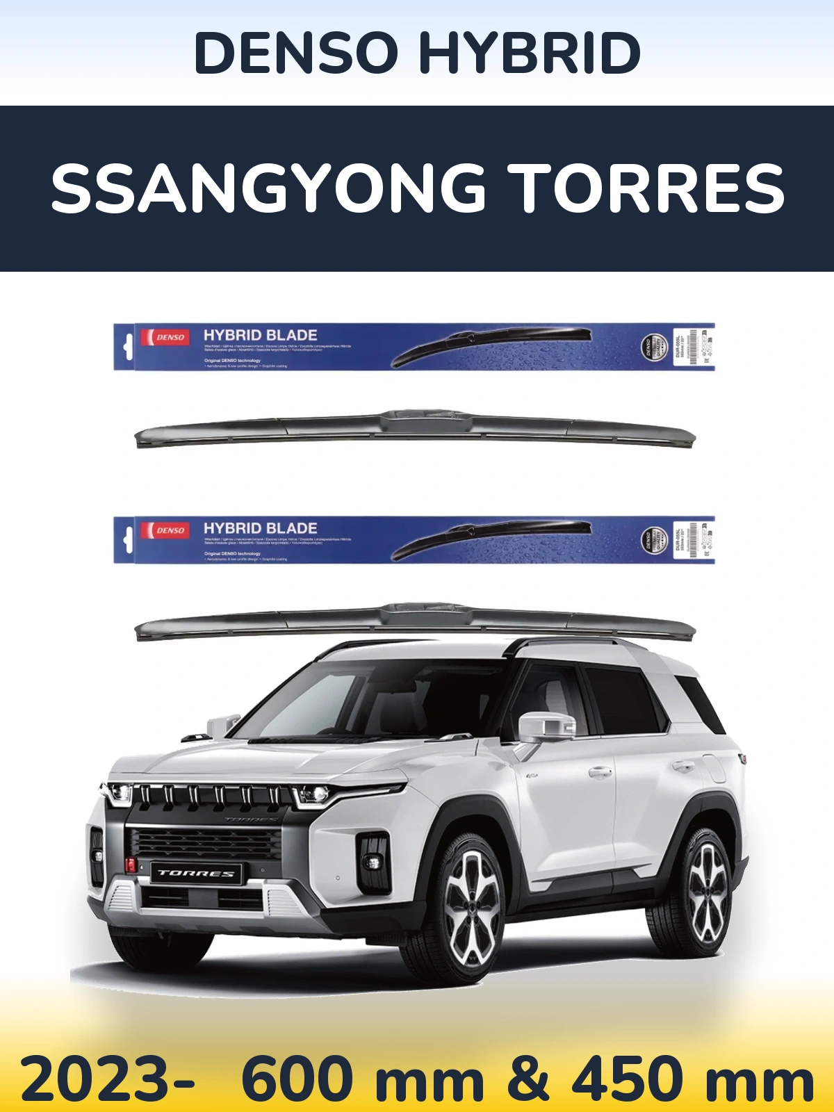 Front wiper blade set Denso Hybrid 600 & 450 mm for SsangYong Torres 2023-2026