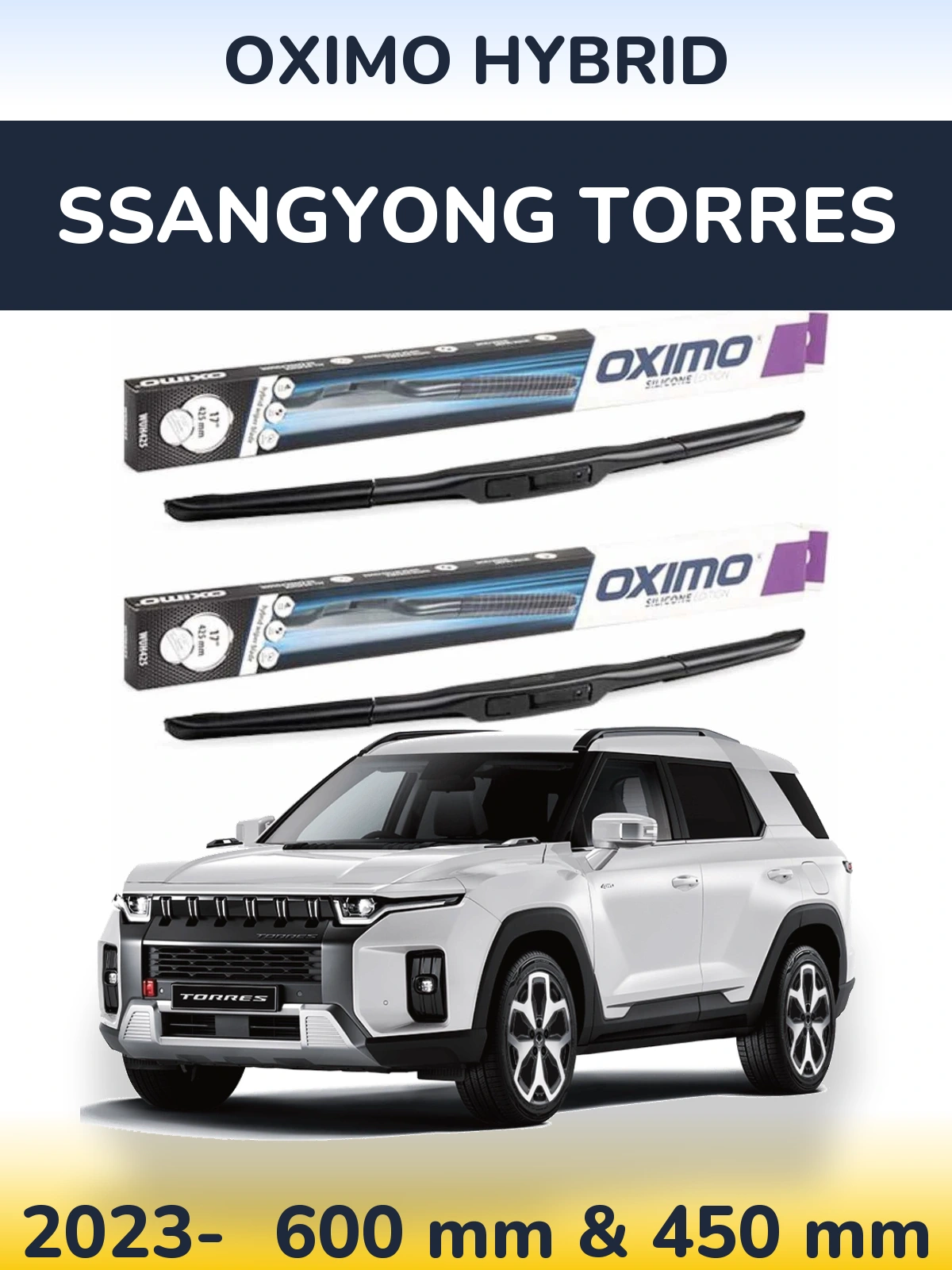Front wiper blade set Oximo Hybrid 600 & 450 mm for SsangYong Torres 2023-2026