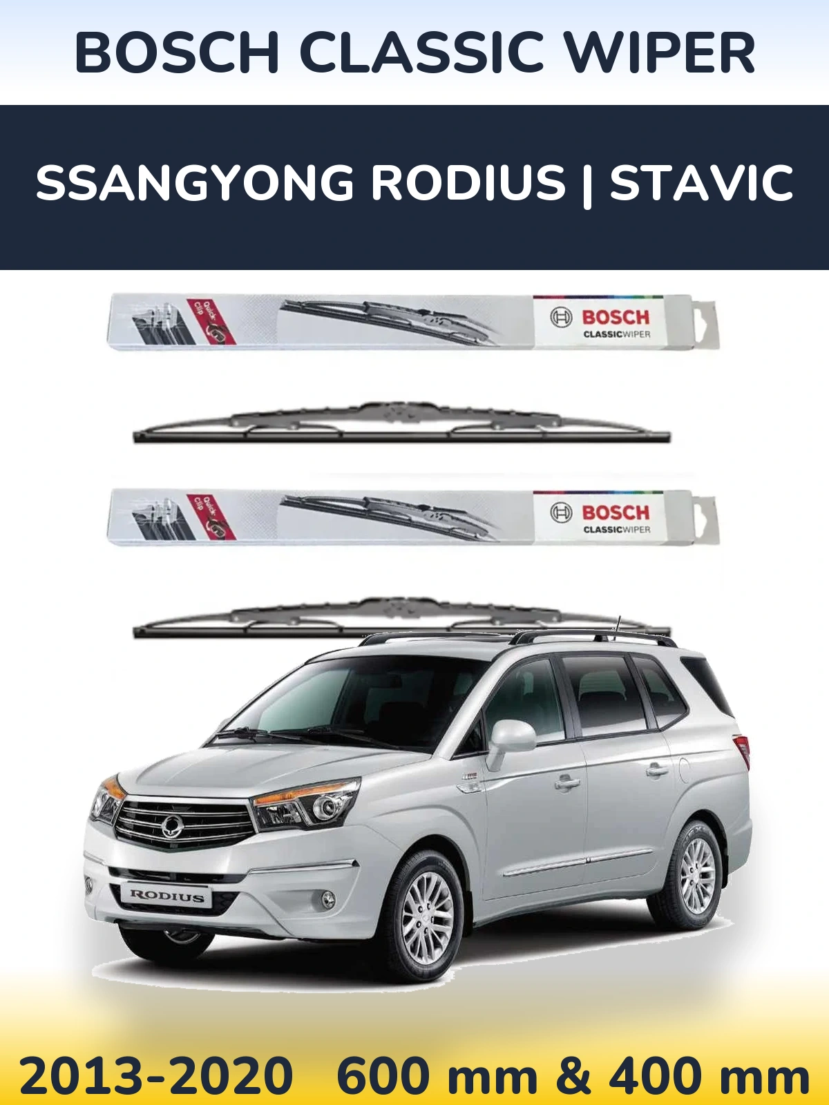 Комплект передніх щіток BOSCH Classic Wiper 600 & 400 мм для SsangYong Rodius | Stavic 2013-2020