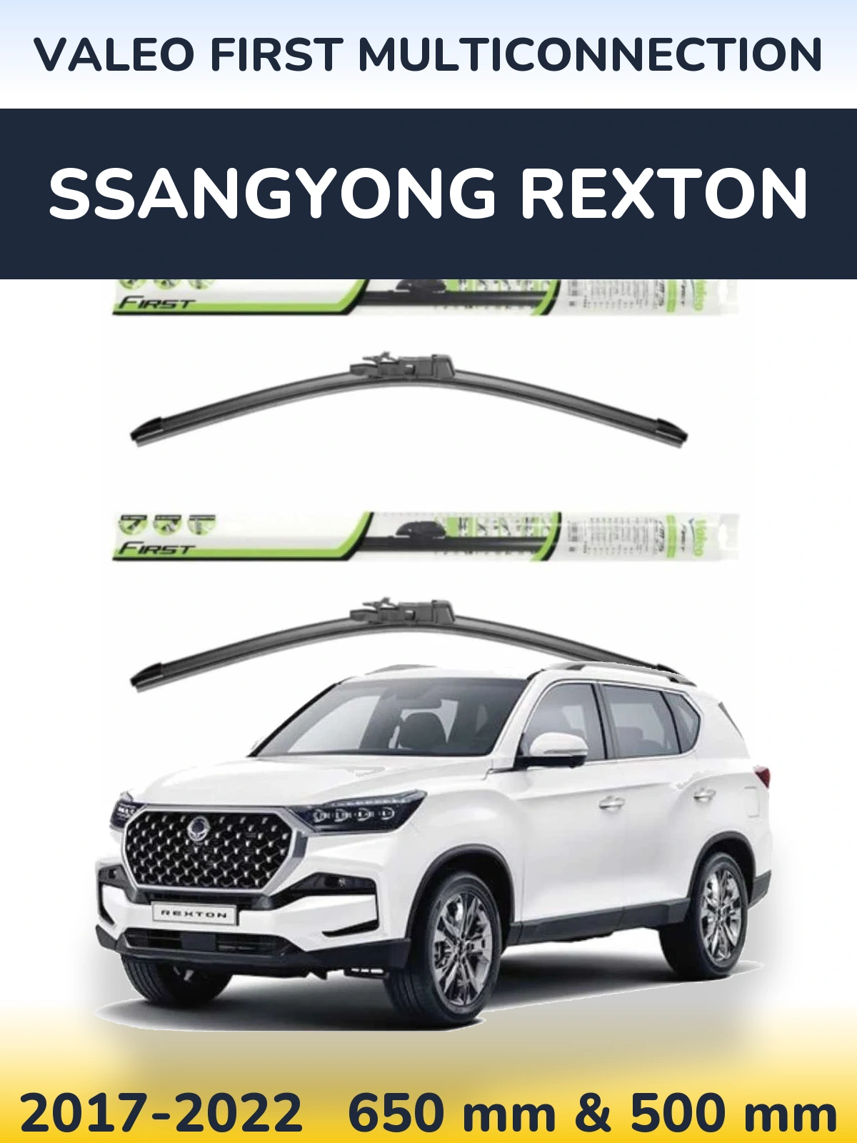 Front wiper blade set Valeo First MultiConnection 650 & 500 mm for SsangYong Rexton 2017-2022