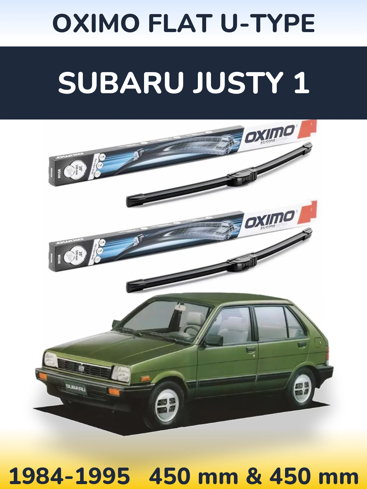Front wiper blade set Oximo Flat U-type 450 & 450 mm for Subaru Justy 1 1984-1995