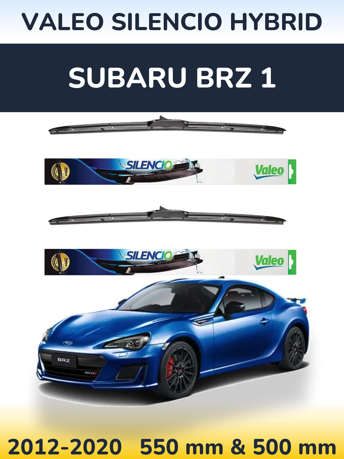 Комплект передніх щіток Valeo Silencio Hybrid 550 & 500 мм для Subaru BRZ 1 2012-2020