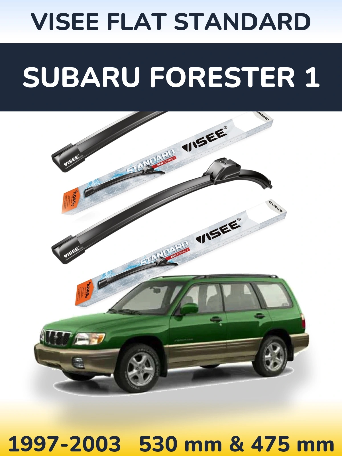 Front wiper blade set VISEE FLAT STANDARD 530 & 475 mm for Subaru Forester 1 1997-2003