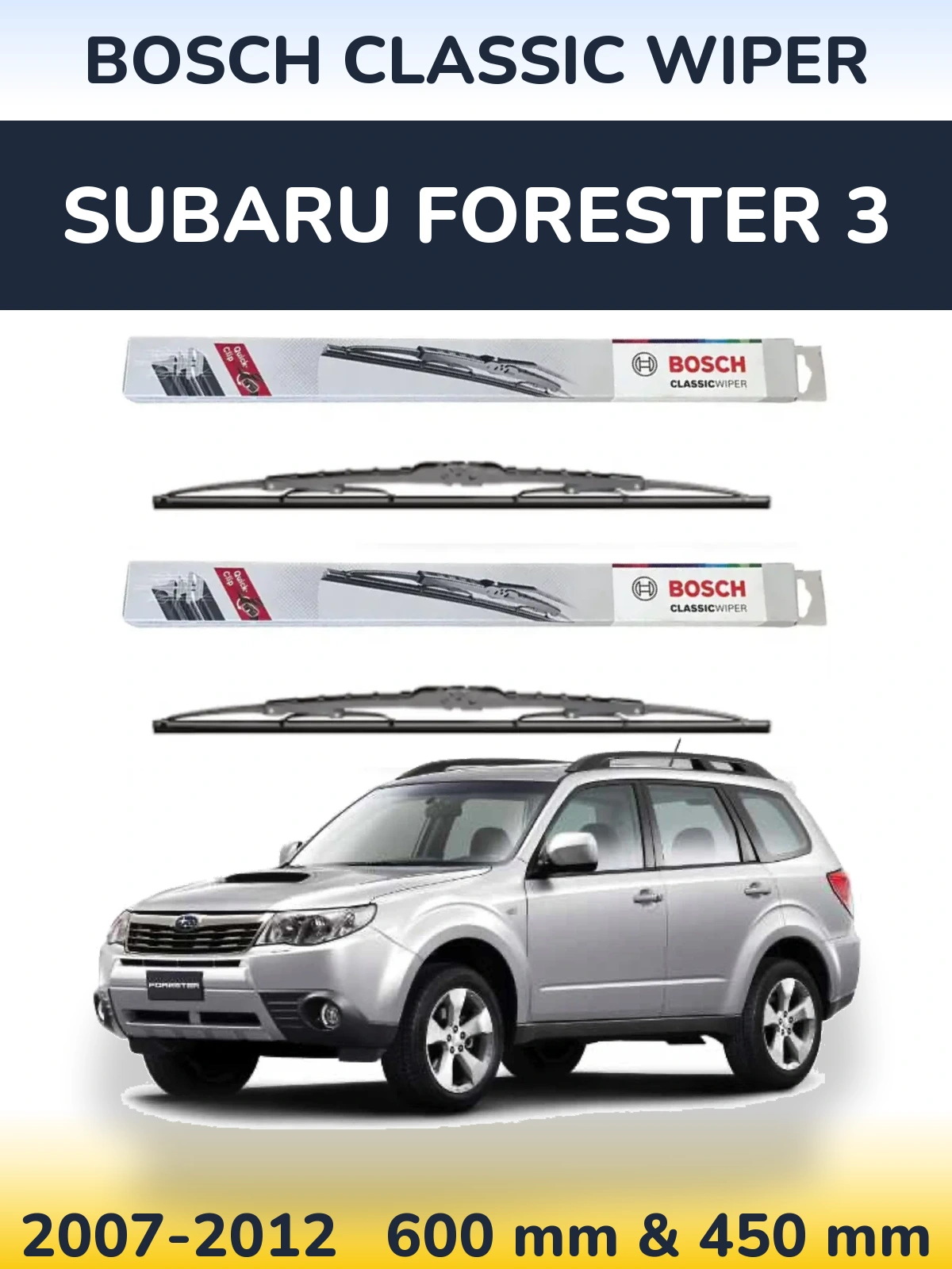 Front wiper blade set BOSCH Classic Wiper 600 & 450 mm for Subaru Forester 3 2007-2012