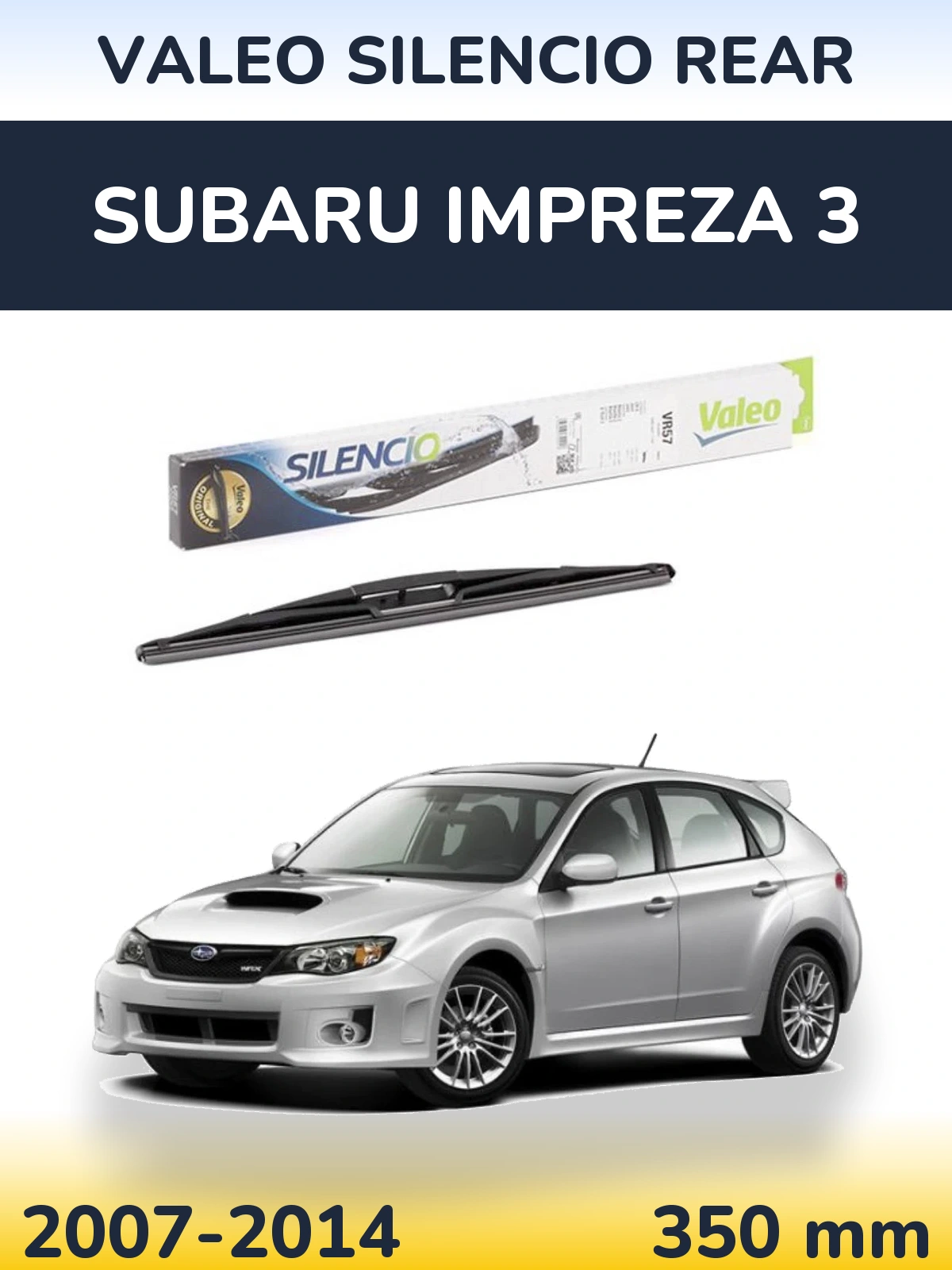 Rear wiper blade Valeo Silencio Rear 345 mm for Subaru Impreza 3 2007-2014