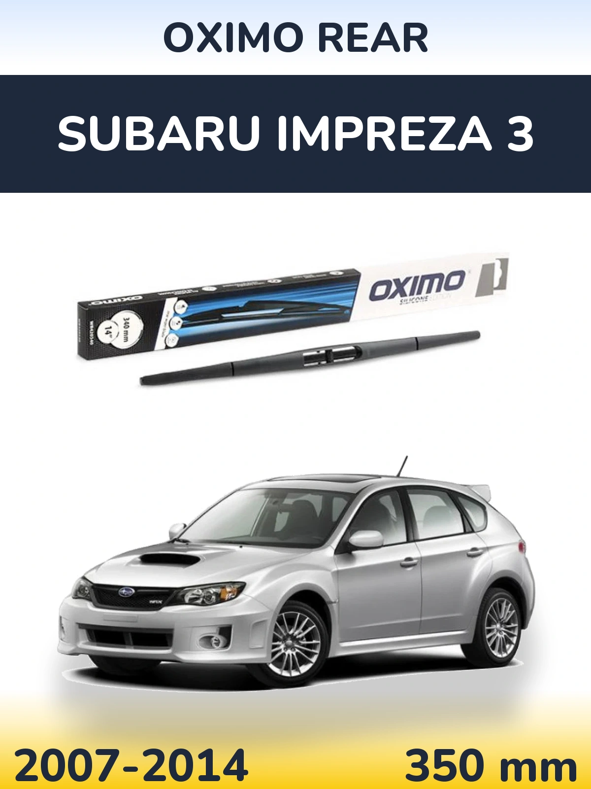Rear wiper blade Oximo Rear 350 mm for Subaru Impreza 3 2007-2014