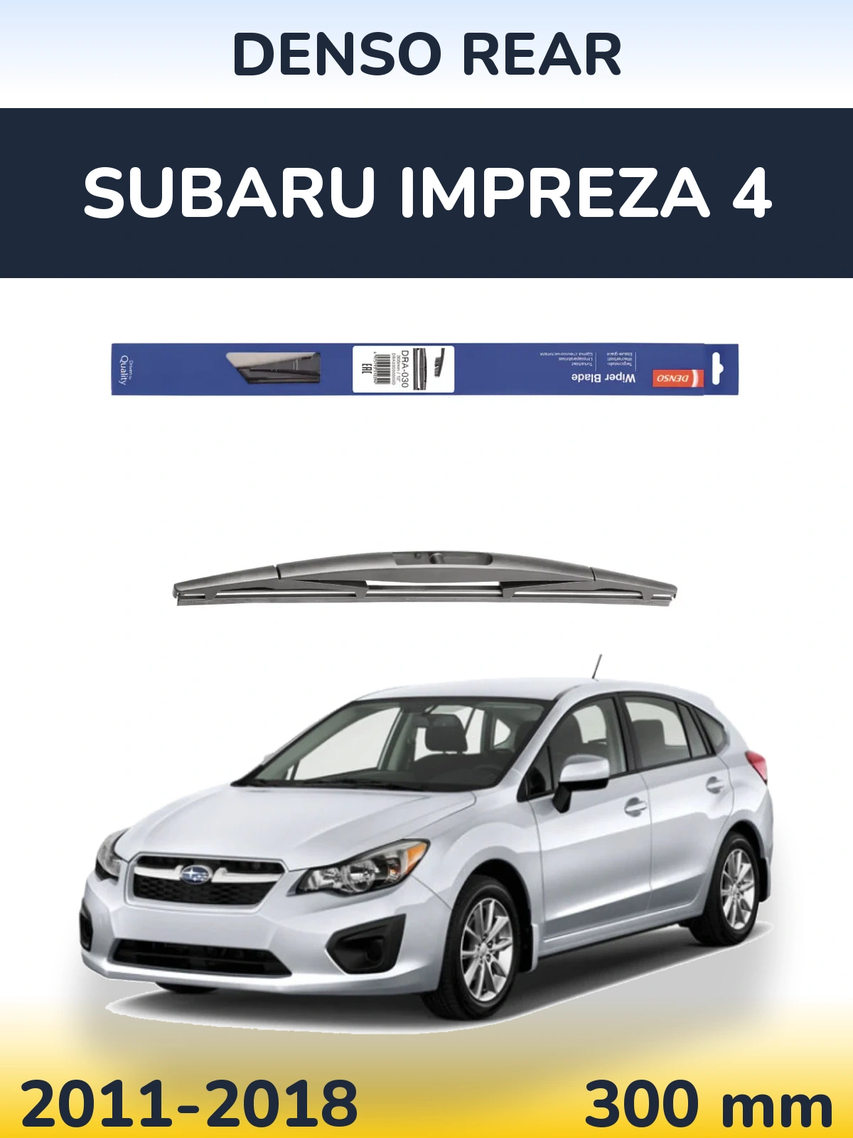 Rear wiper blade Denso Rear 300 mm for Subaru Impreza 4 2011-2018