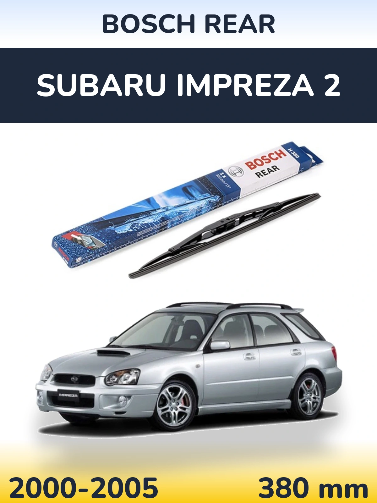 Rear wiper blade BOSCH Rear 380 mm for Subaru Impreza 2 2000-2005