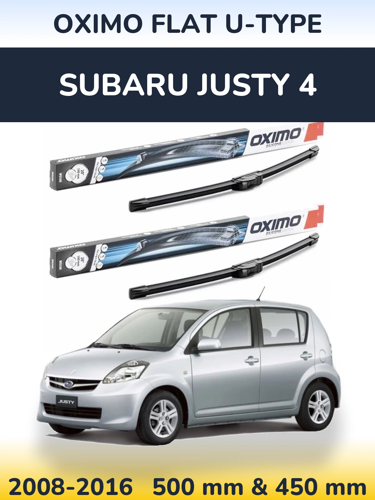Front wiper blade set Oximo Flat U-type 500 & 450 mm for Subaru Justy 4 2008-2016