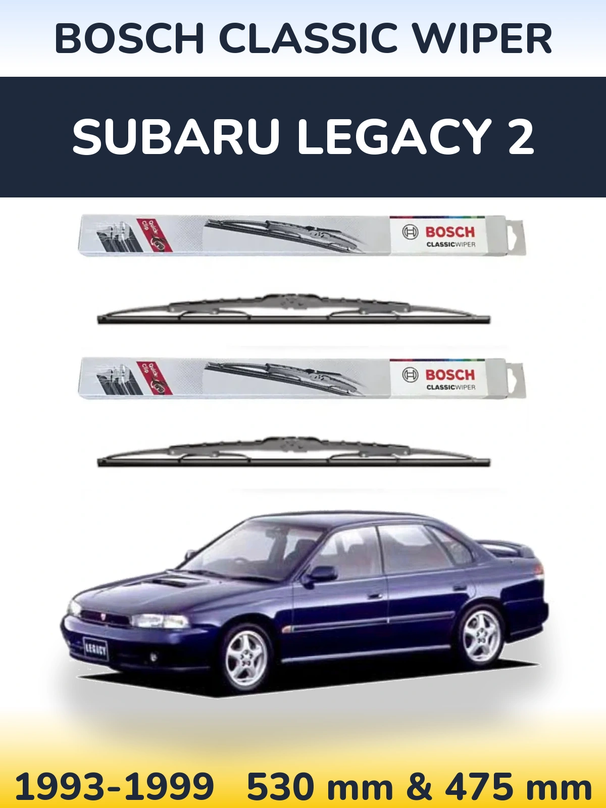 Комплект передних дворников BOSCH Classic Wiper 530 & 475 мм для Subaru Legacy 2 1993-1999