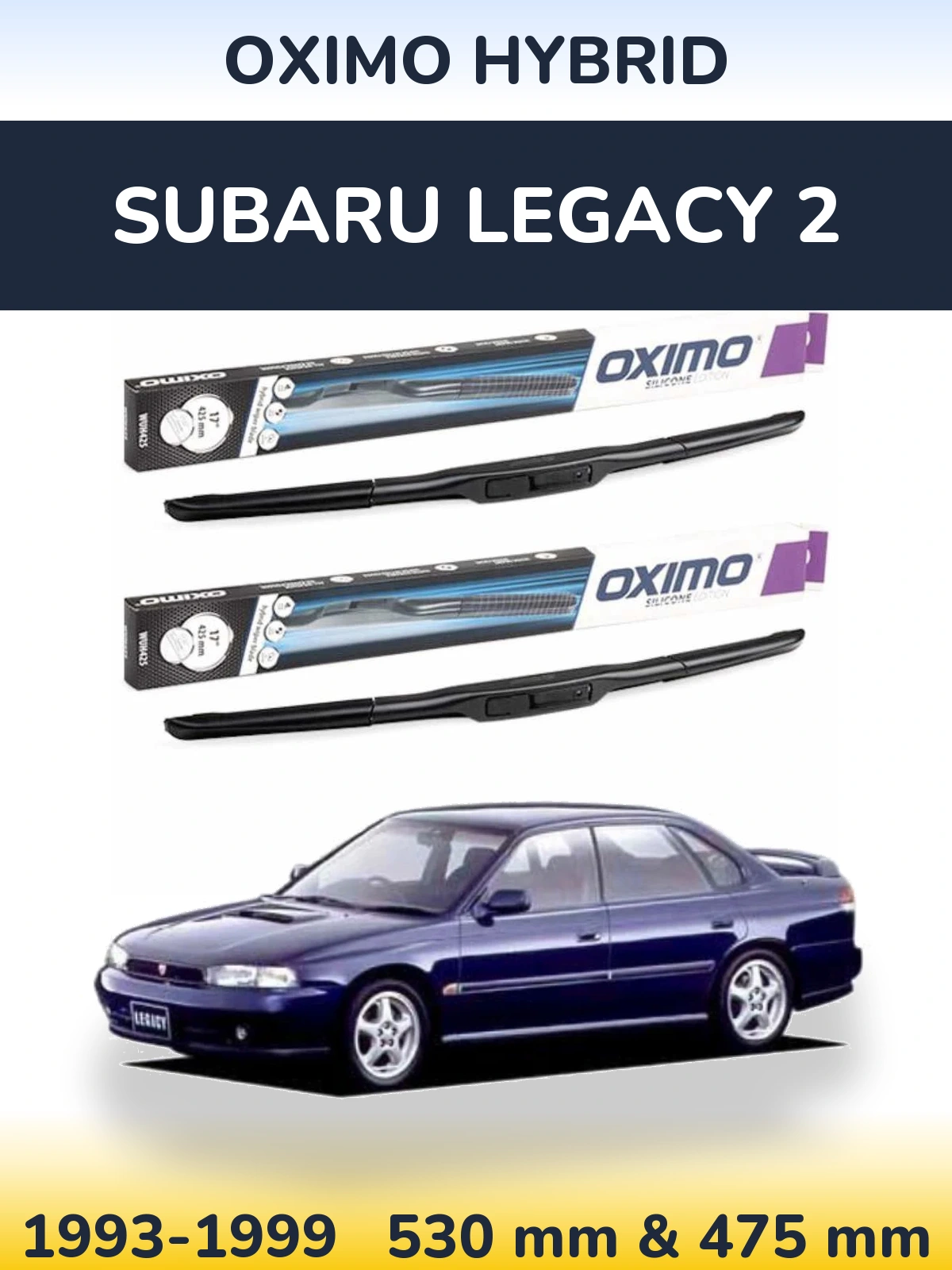 Комплект передних дворников Oximo Hybrid 530 & 475 мм для Subaru Legacy 2 1993-1999