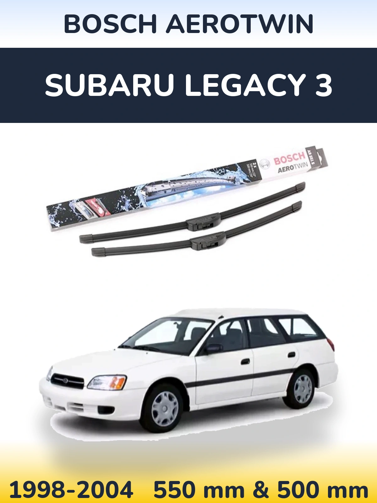 Front wiper blade set BOSCH AeroTwin 550 & 500 mm for Subaru Legacy 3 1998-2004