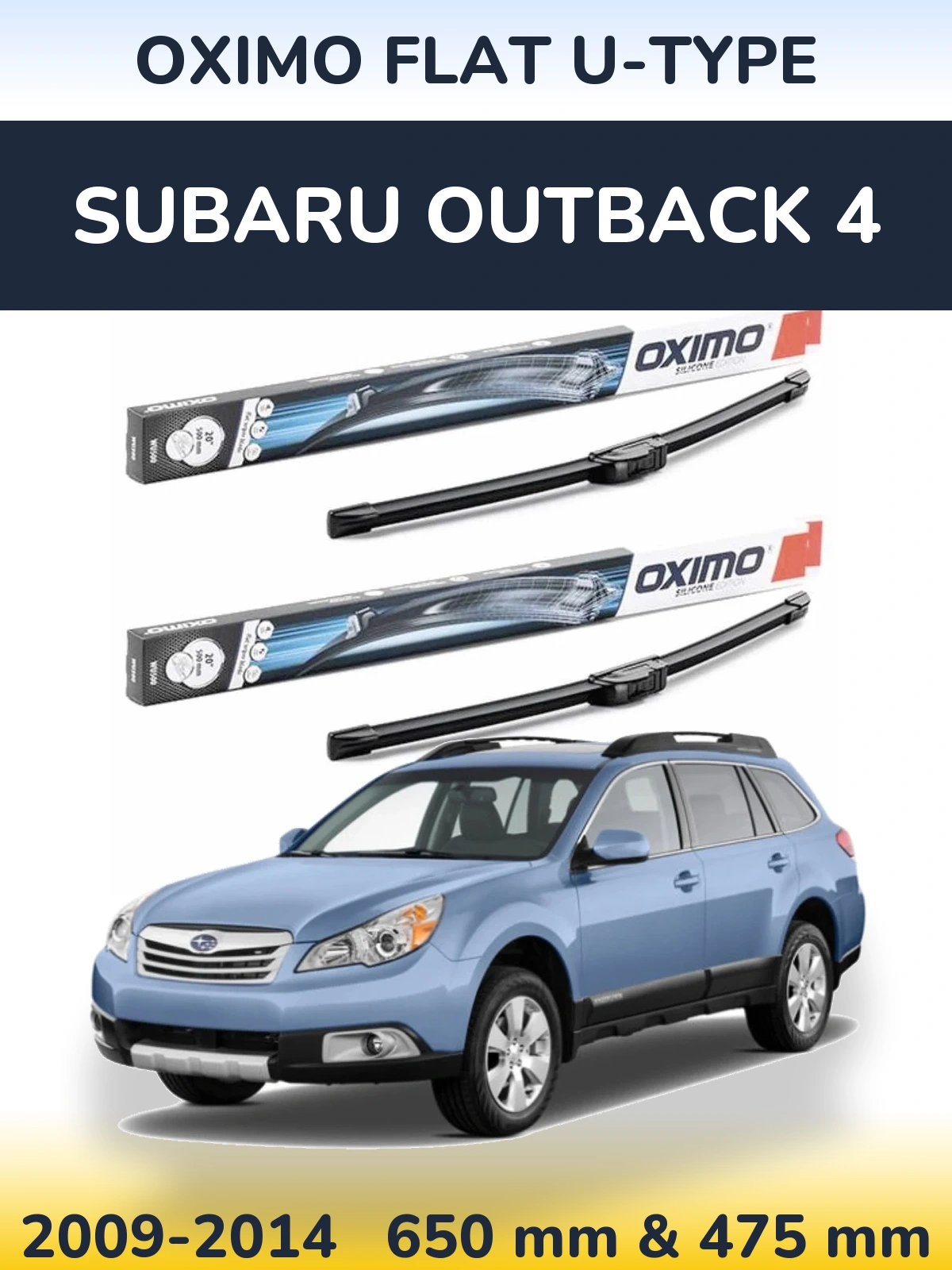 Front wiper blade set Oximo Flat U-type 650 & 475 mm for Subaru Outback 4 2009-2014