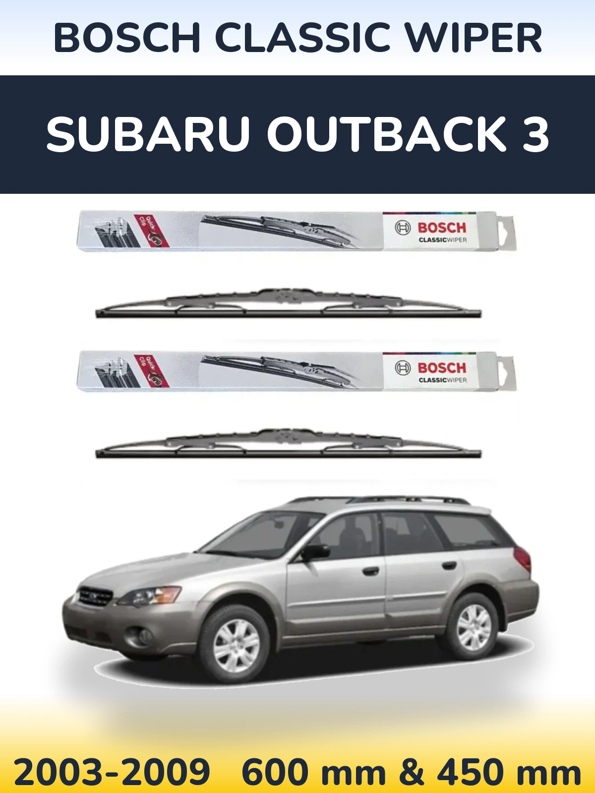 Front wiper blade set BOSCH Classic Wiper 600 & 450 mm for Subaru Outback 3 2003-2009