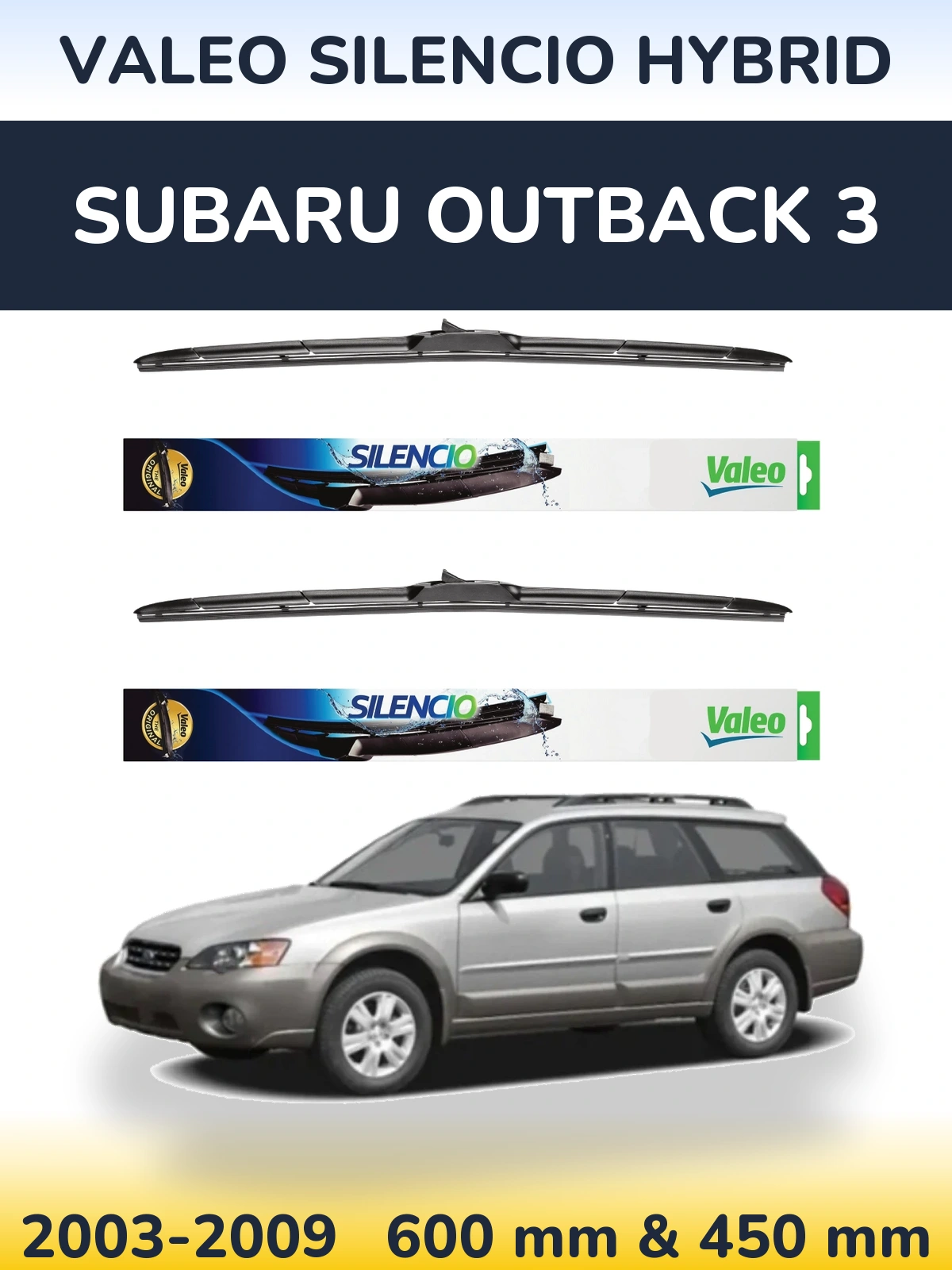Front wiper blade set Valeo Silencio Hybrid 600 & 450 mm for Subaru Outback 3 2003-2009