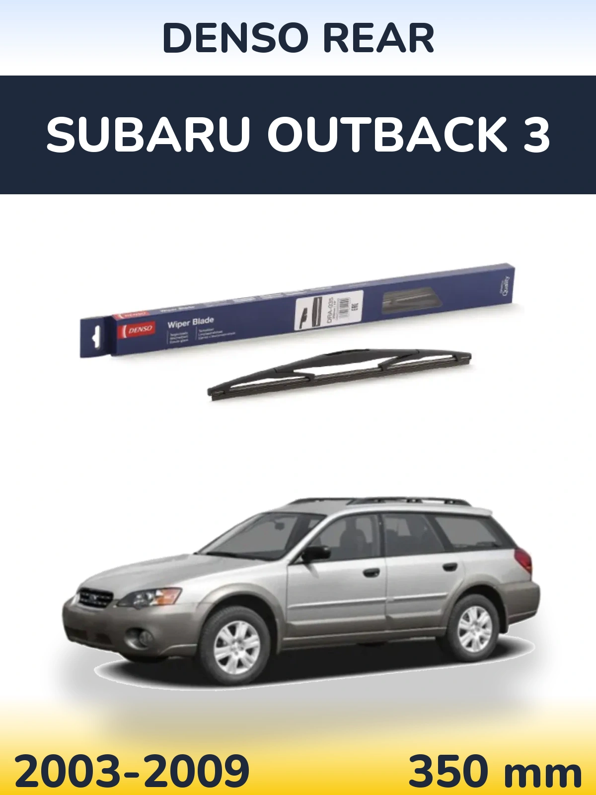 Rear wiper blade Denso Rear 350 mm for Subaru Outback 3 2003-2009