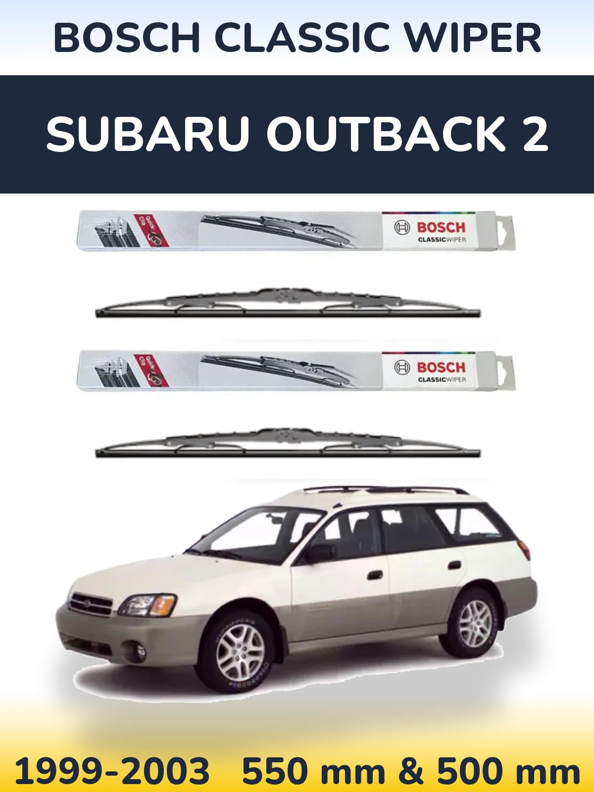 Front wiper blade set BOSCH Classic Wiper 550 & 500 mm for Subaru Outback 2 1999-2003