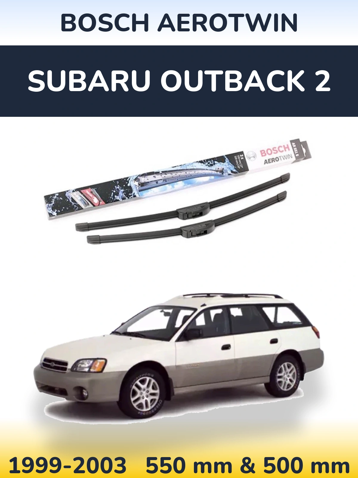 Front wiper blade set BOSCH AeroTwin 550 & 500 mm for Subaru Outback 2 1999-2003