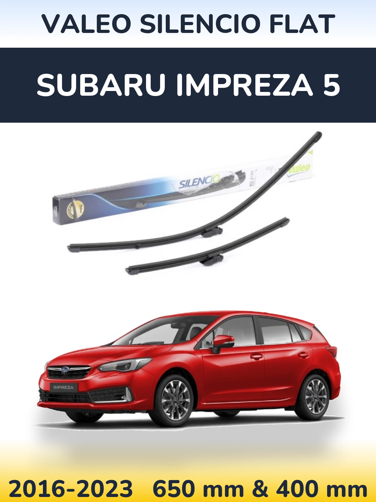Front wiper blade set Valeo Silencio Flat 650 & 400 mm for Subaru Impreza 5 2016-2023