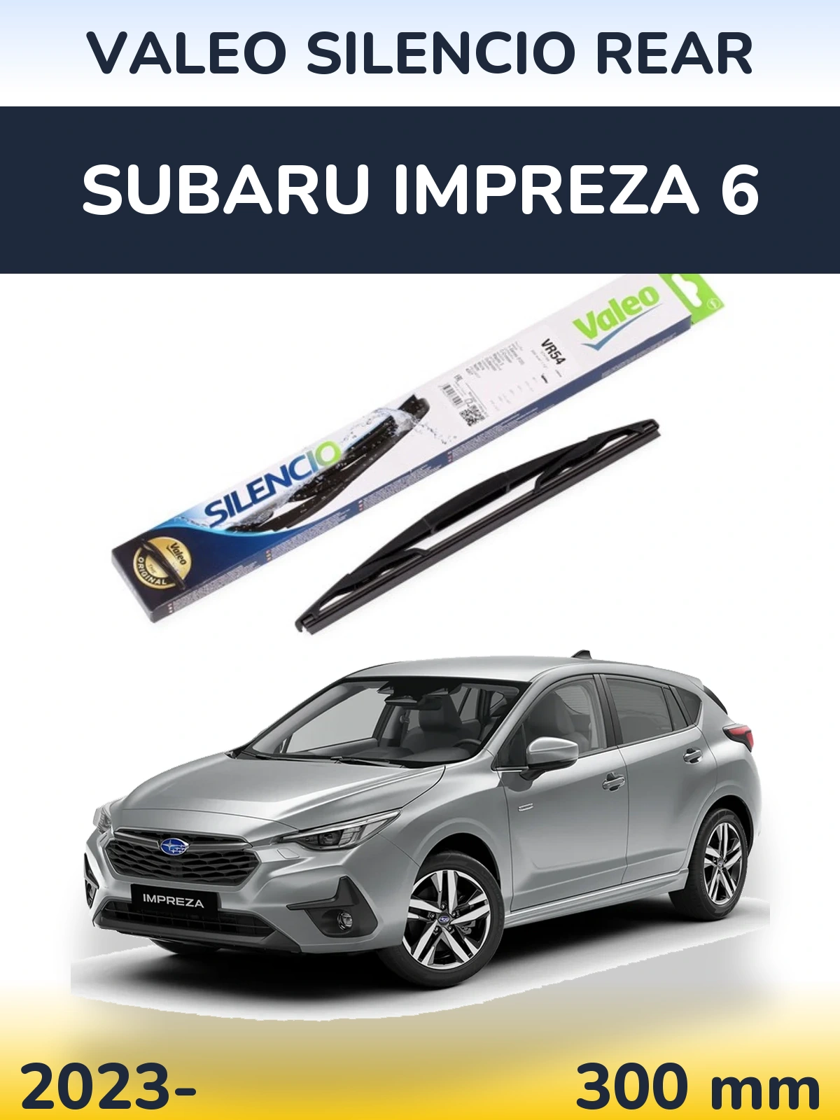 Rear wiper blade Valeo Silencio Rear 300 mm for Subaru Impreza 6 2023-2026