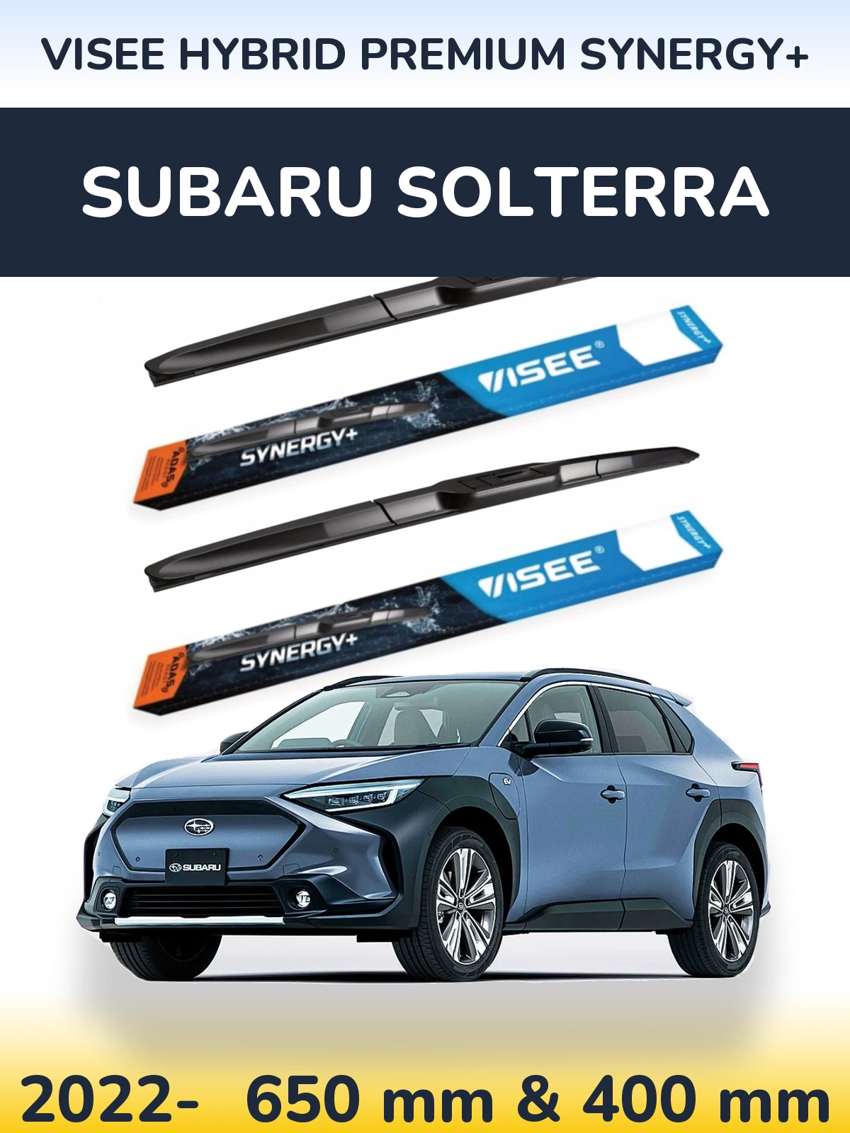 Front wiper blade set VISEE HYBRID PREMIUM SYNERGY+ 650 & 400 mm for Subaru Solterra 2022-2026