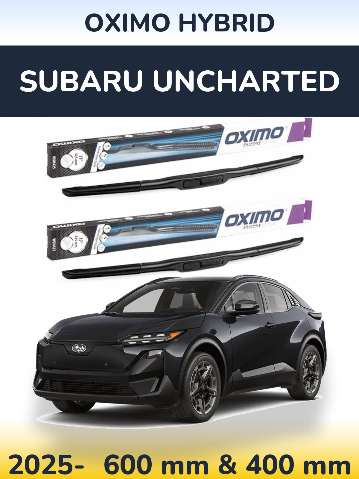 Комплект передніх щіток Oximo Hybrid 600 & 400 мм для Subaru Uncharted 2025-2026