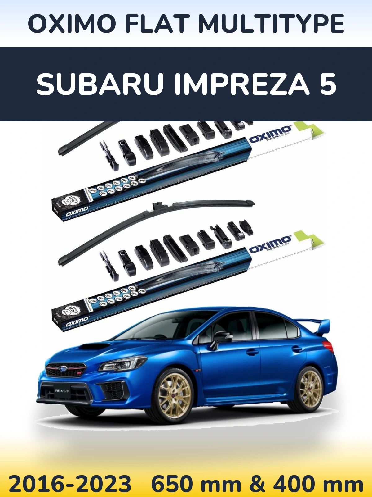 Front wiper blade set Oximo Flat MultiTypee 650 & 400 mm for Subaru Impreza 5 2016-2023