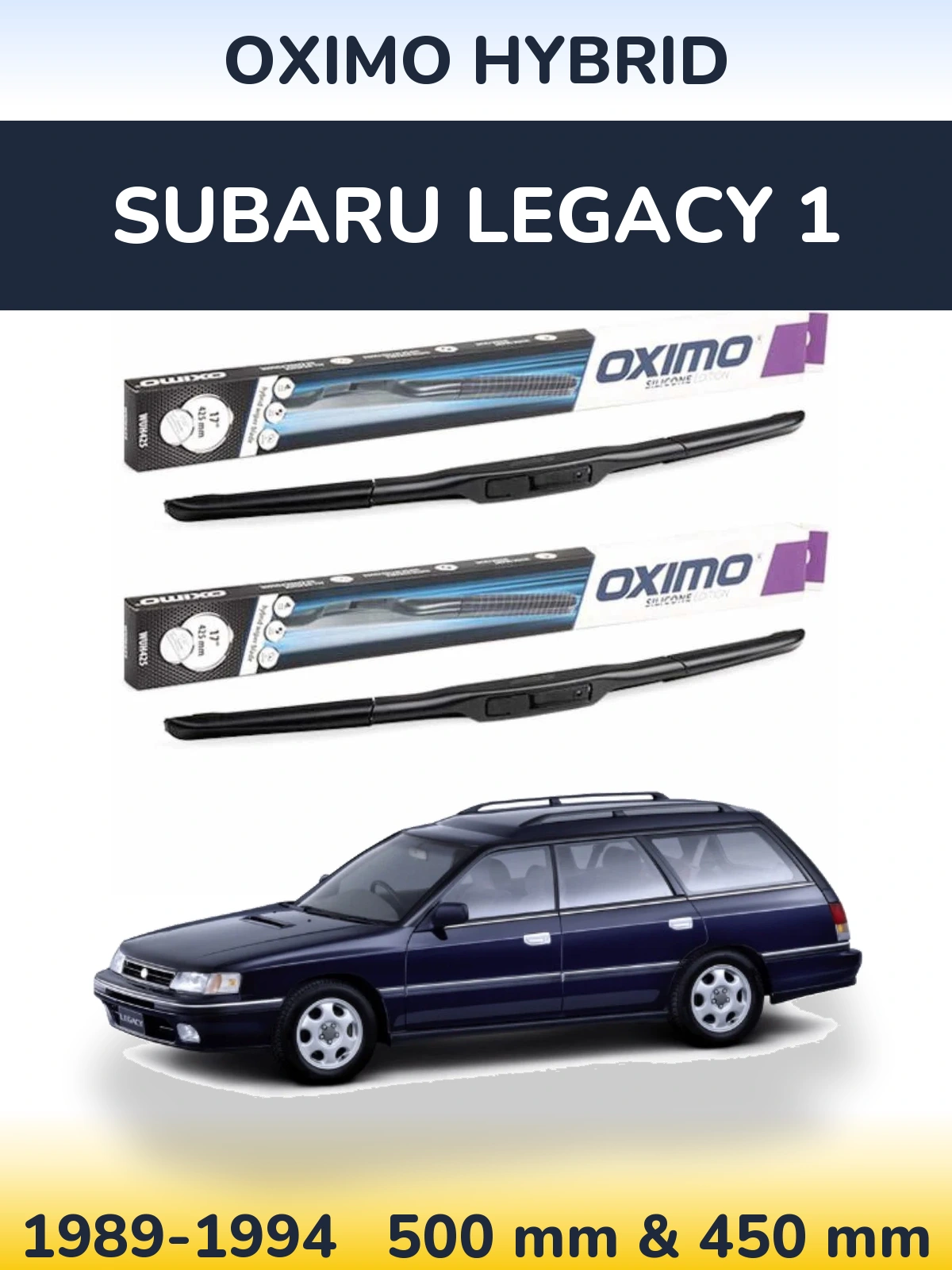 Комплект передних дворников Oximo Hybrid 500 & 450 мм для Subaru Legacy 1 1989-1994