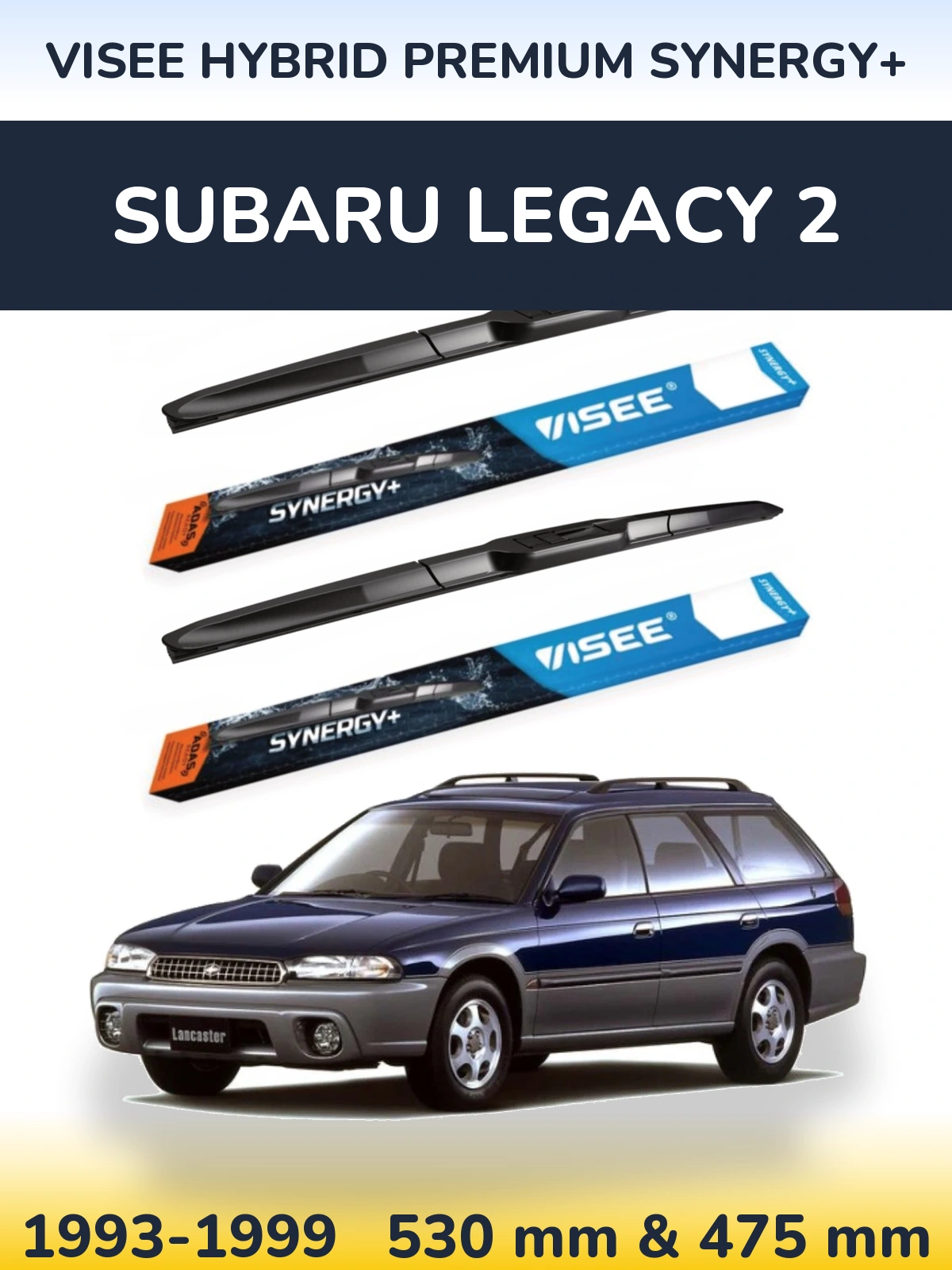 Front wiper blade set VISEE HYBRID PREMIUM SYNERGY+ 530 & 475 mm for Subaru Legacy 2 1993-1999