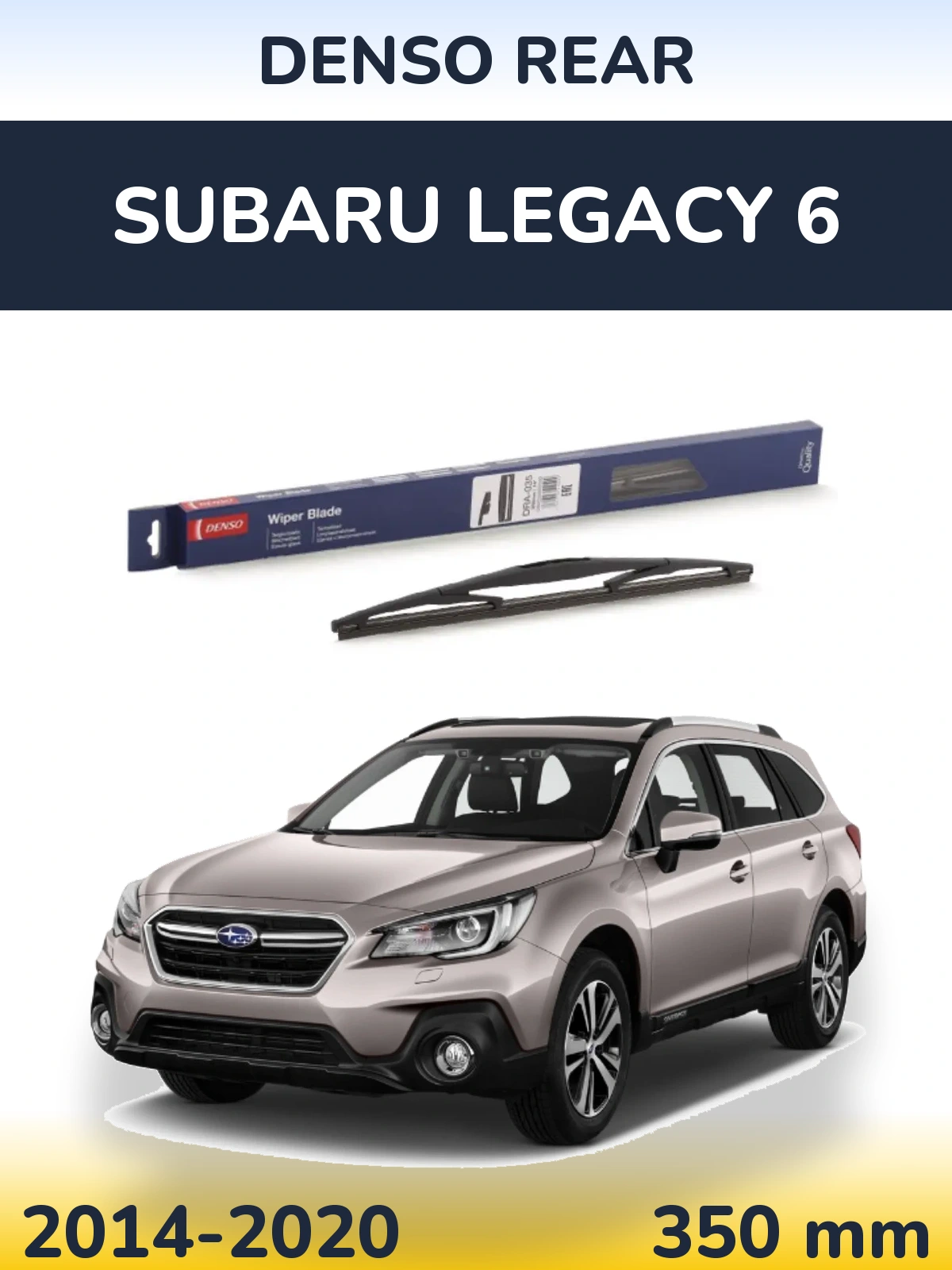 Rear wiper blade Denso Rear 350 mm for Subaru Legacy 6 2014-2020