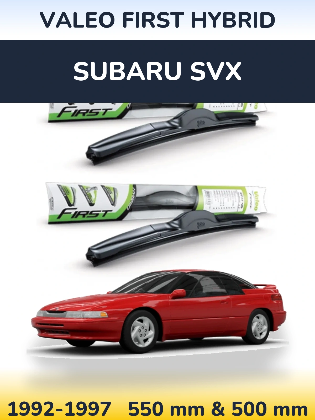 Комплект передніх щіток Valeo First Hybrid 550 & 500 мм для Subaru SVX 1992-1997