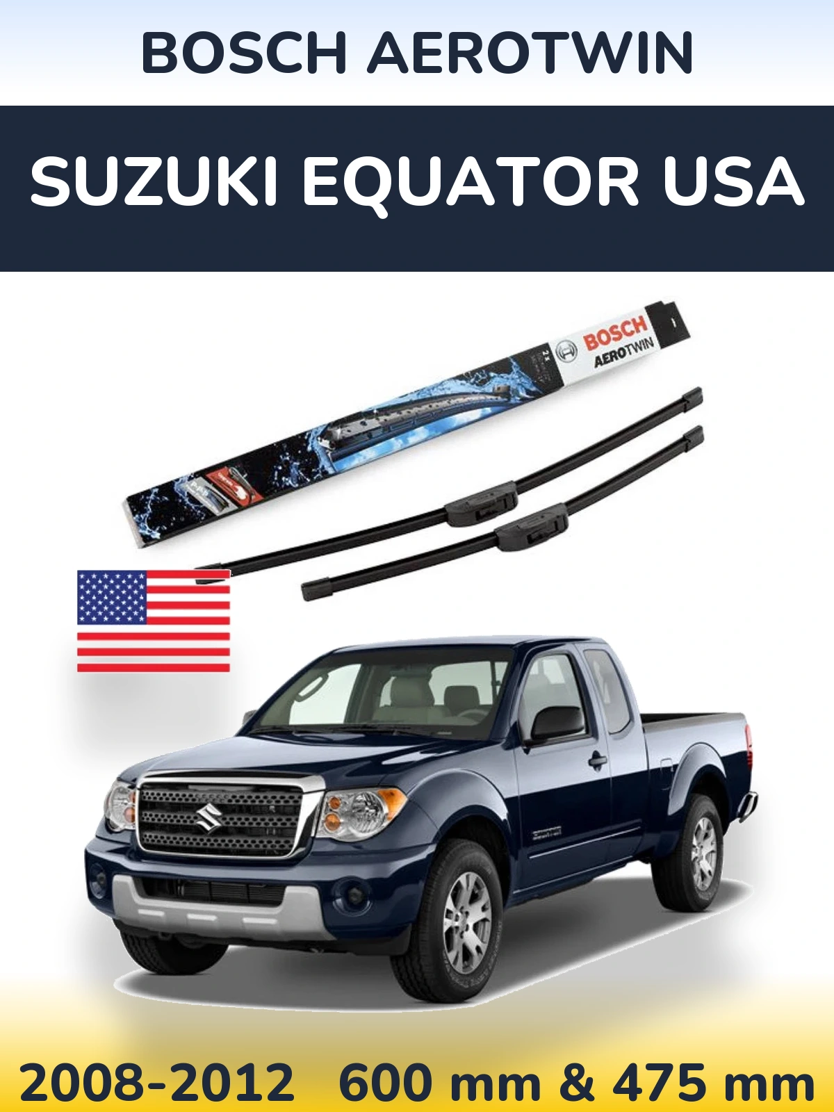 Комплект передних дворников BOSCH AeroTwin 600 & 475 мм для Suzuki Equator USA 2008-2012
