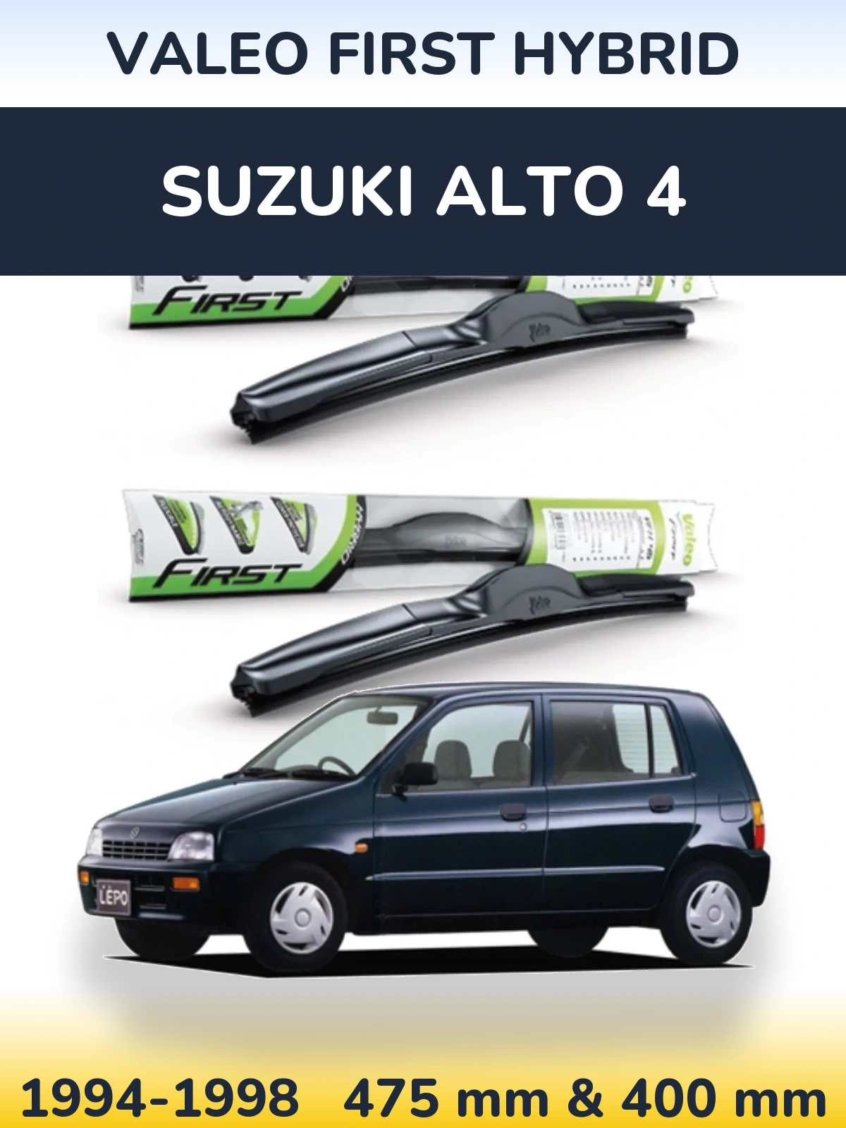 Front wiper blade set Valeo First Hybrid 475 & 400 mm for Suzuki Alto 4 1994-1998