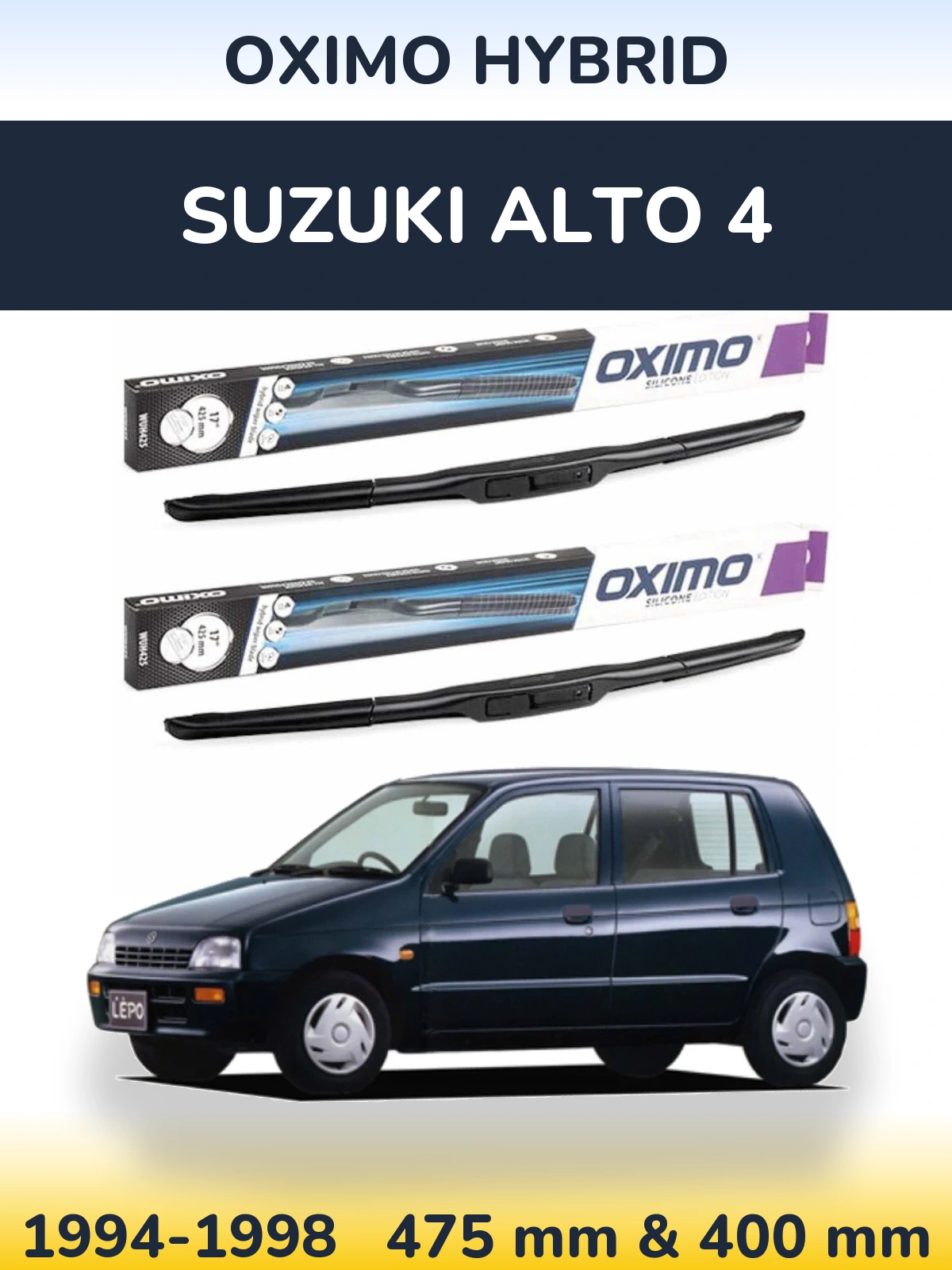 Комплект передніх щіток Oximo Hybrid 475 & 400 мм для Suzuki Alto 4 1994-1998