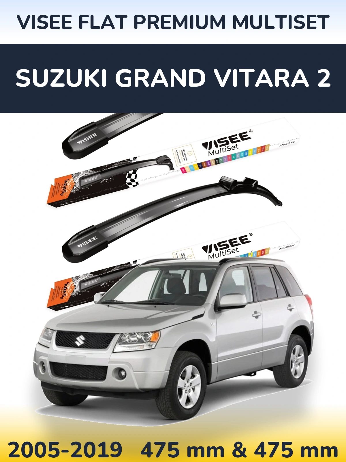 Front wiper blade set VISEE FLAT PREMIUM MultiSet 475 & 475 mm for Suzuki Grand Vitara 2 2005-2019