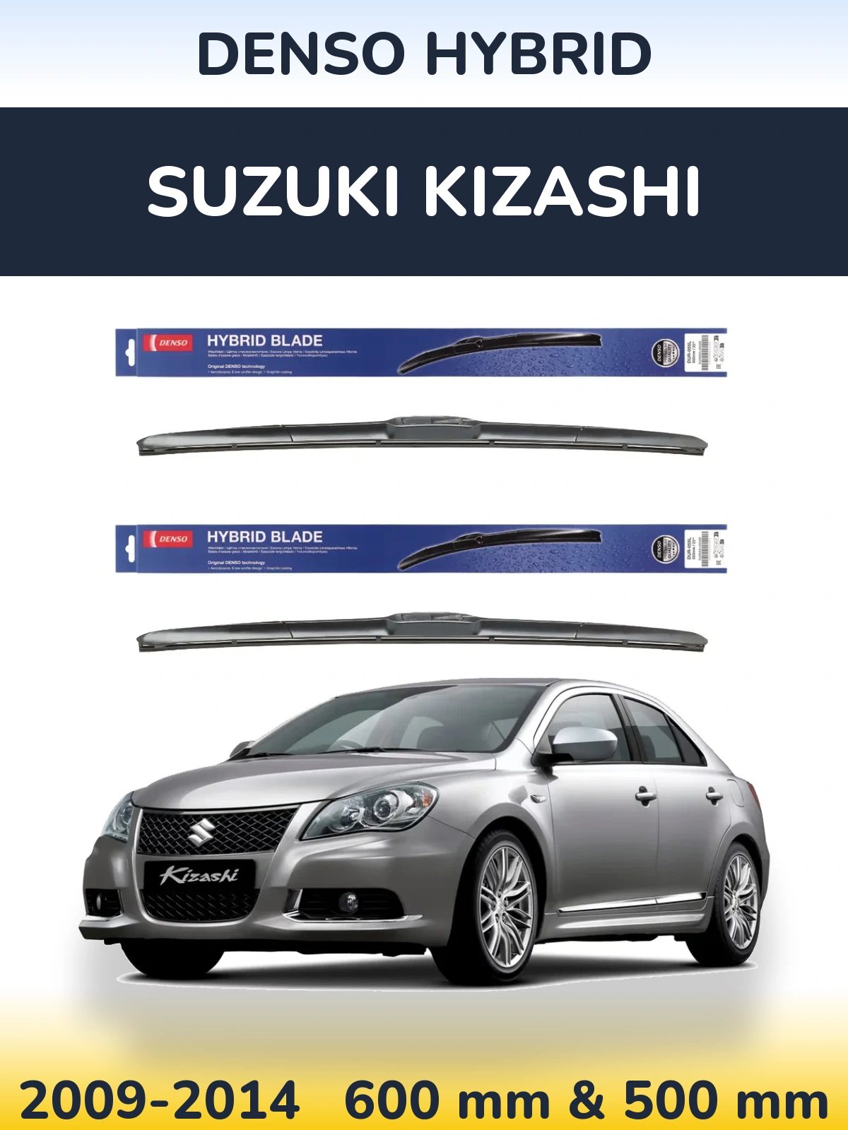 Front wiper blade set Denso Hybrid 600 & 500 mm for Suzuki Kizashi 2009-2014