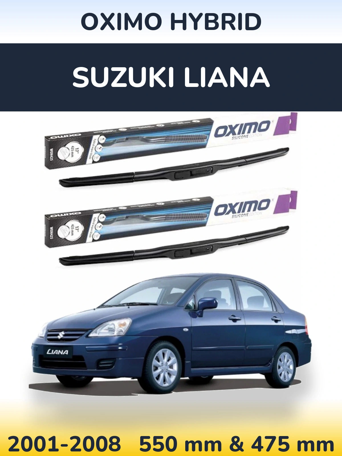 Front wiper blade set Oximo Hybrid 550 & 475 mm for Suzuki Liana 2001-2008