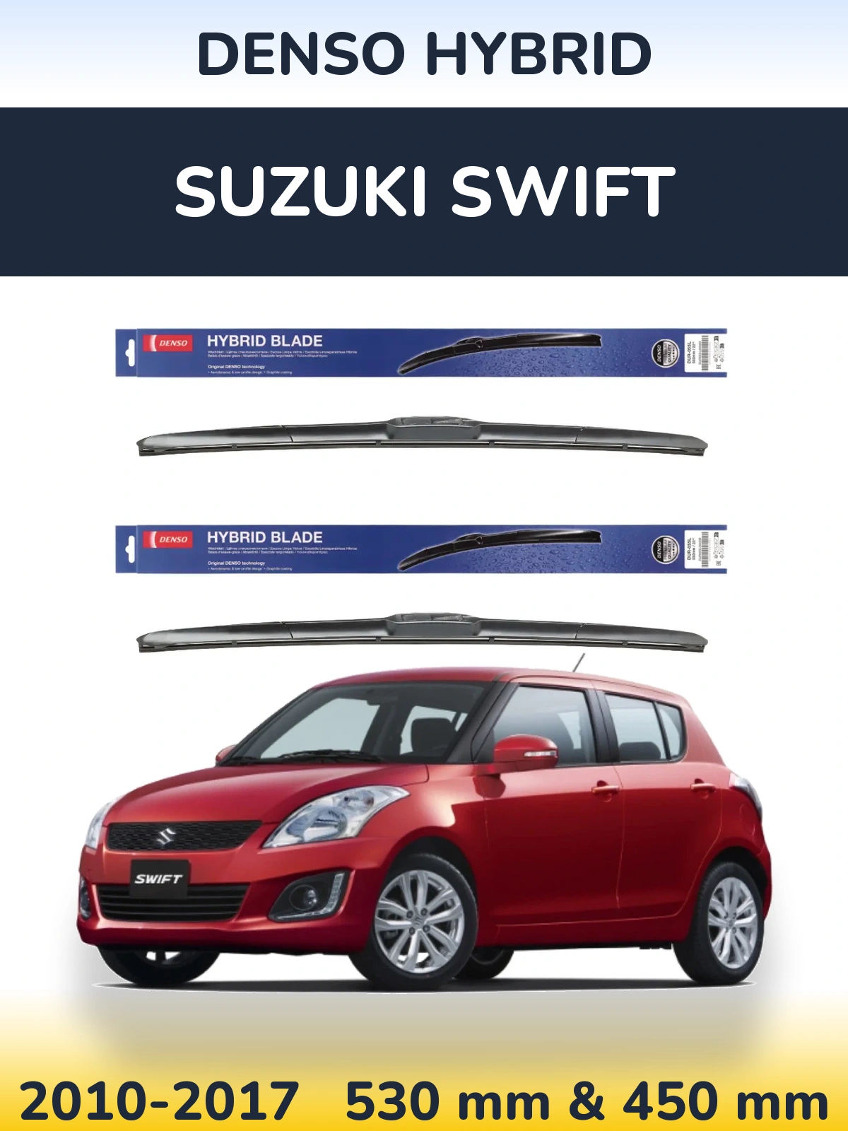 Front wiper blade set Denso Hybrid 530 & 450 mm for Suzuki Swift 2010-2017